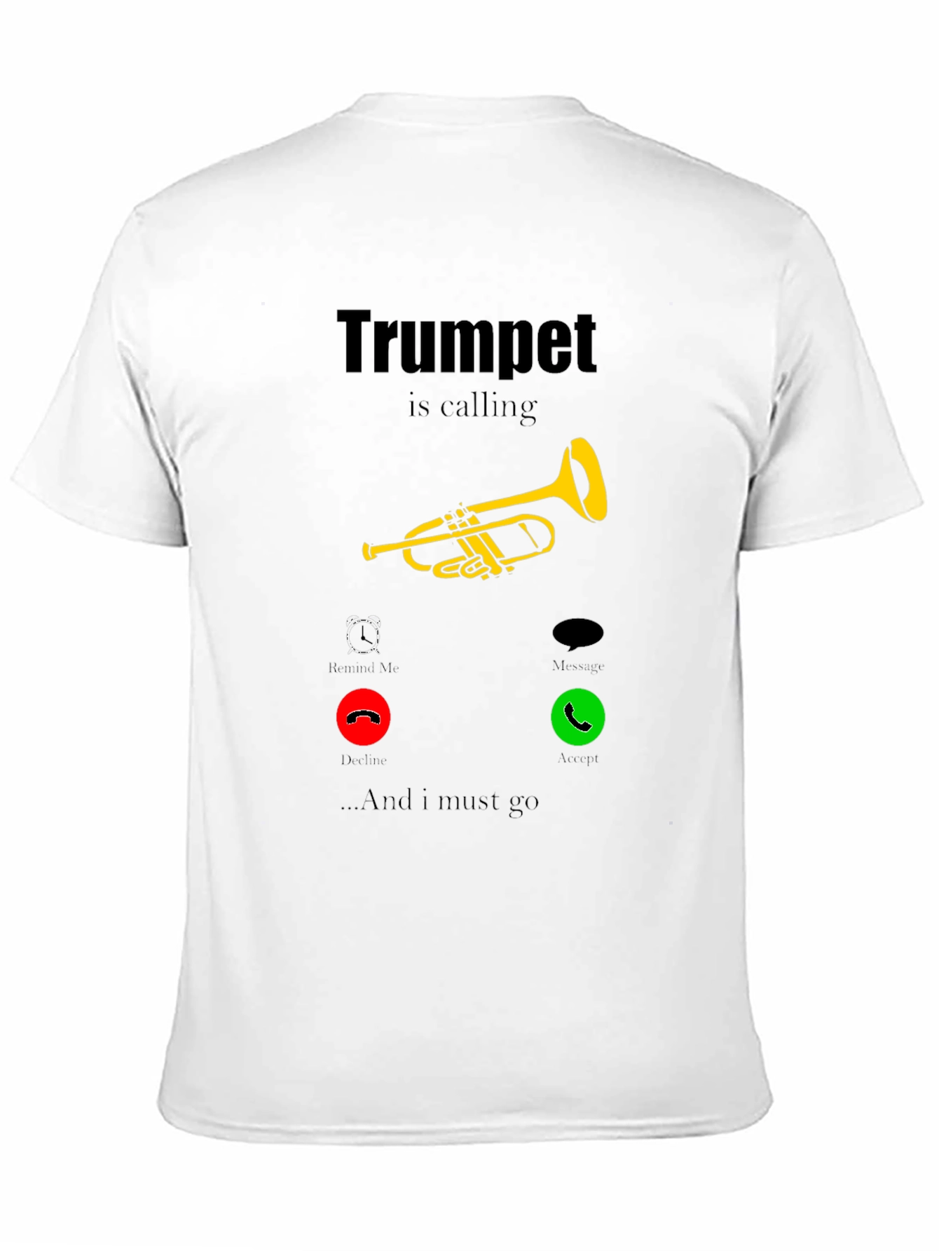 Black Trumpet is Calling T-Shirt - Musician Humor view 11