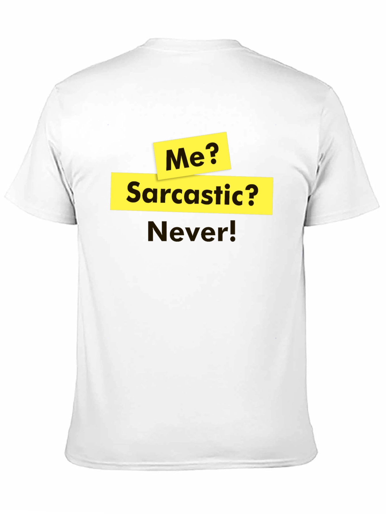 Black Sarcastic Humor T-Shirt - Funny Statement Tee view 11