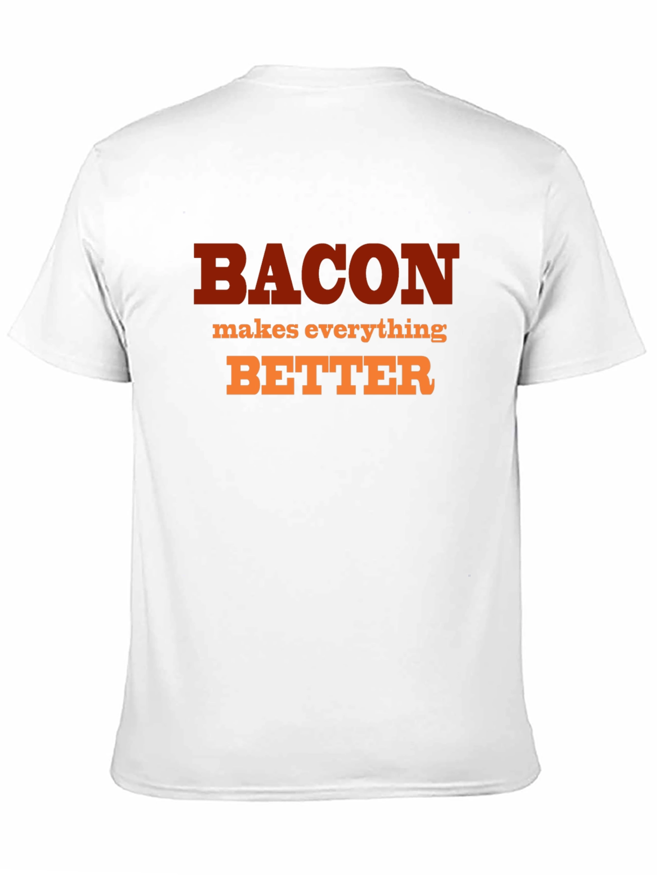 Black Bacon Makes Everything Better T-Shirt - Funny Foodie Tee view 11