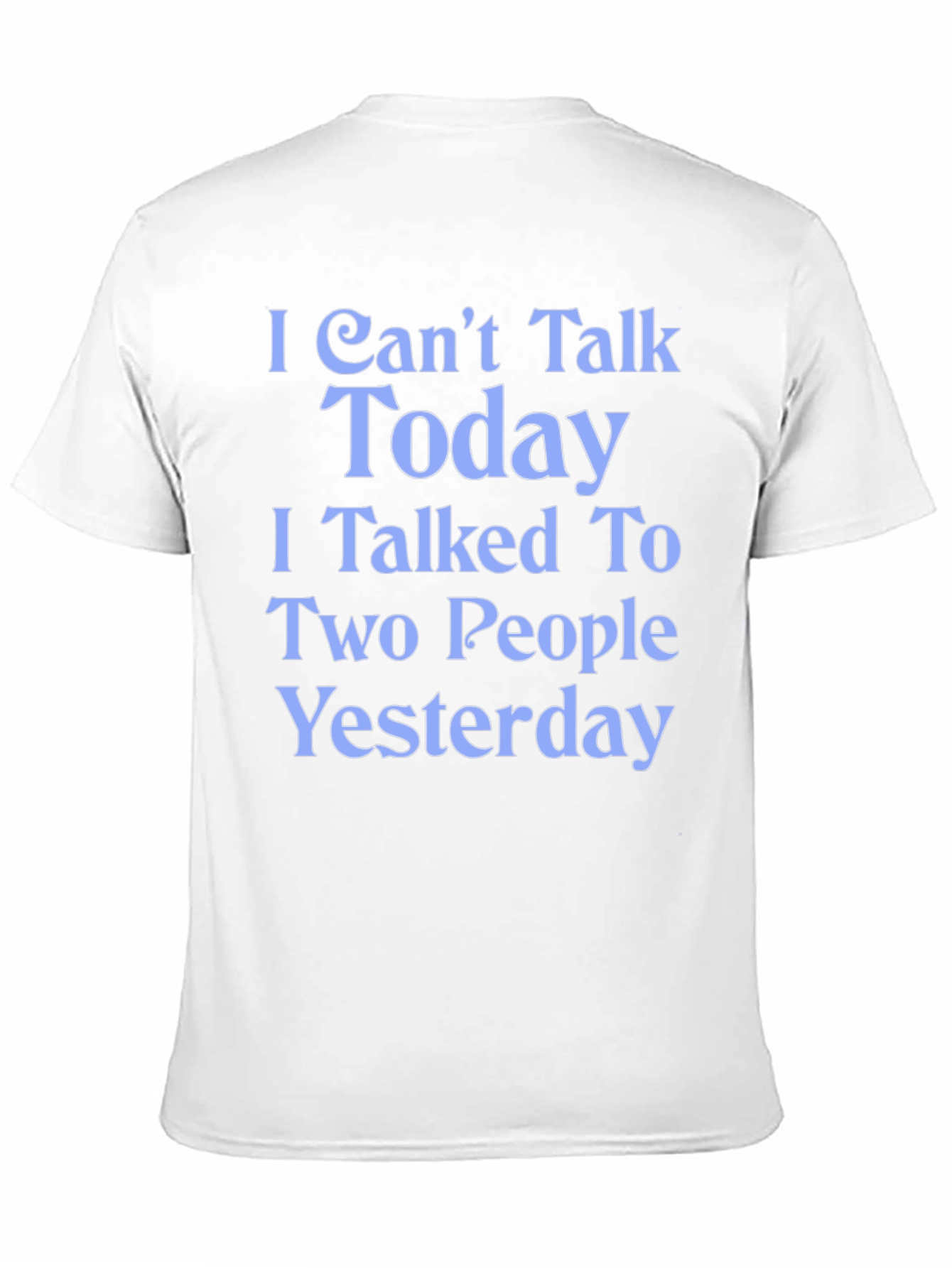 Black Funny 'I Can't Talk Today' Graphic Tee view 11