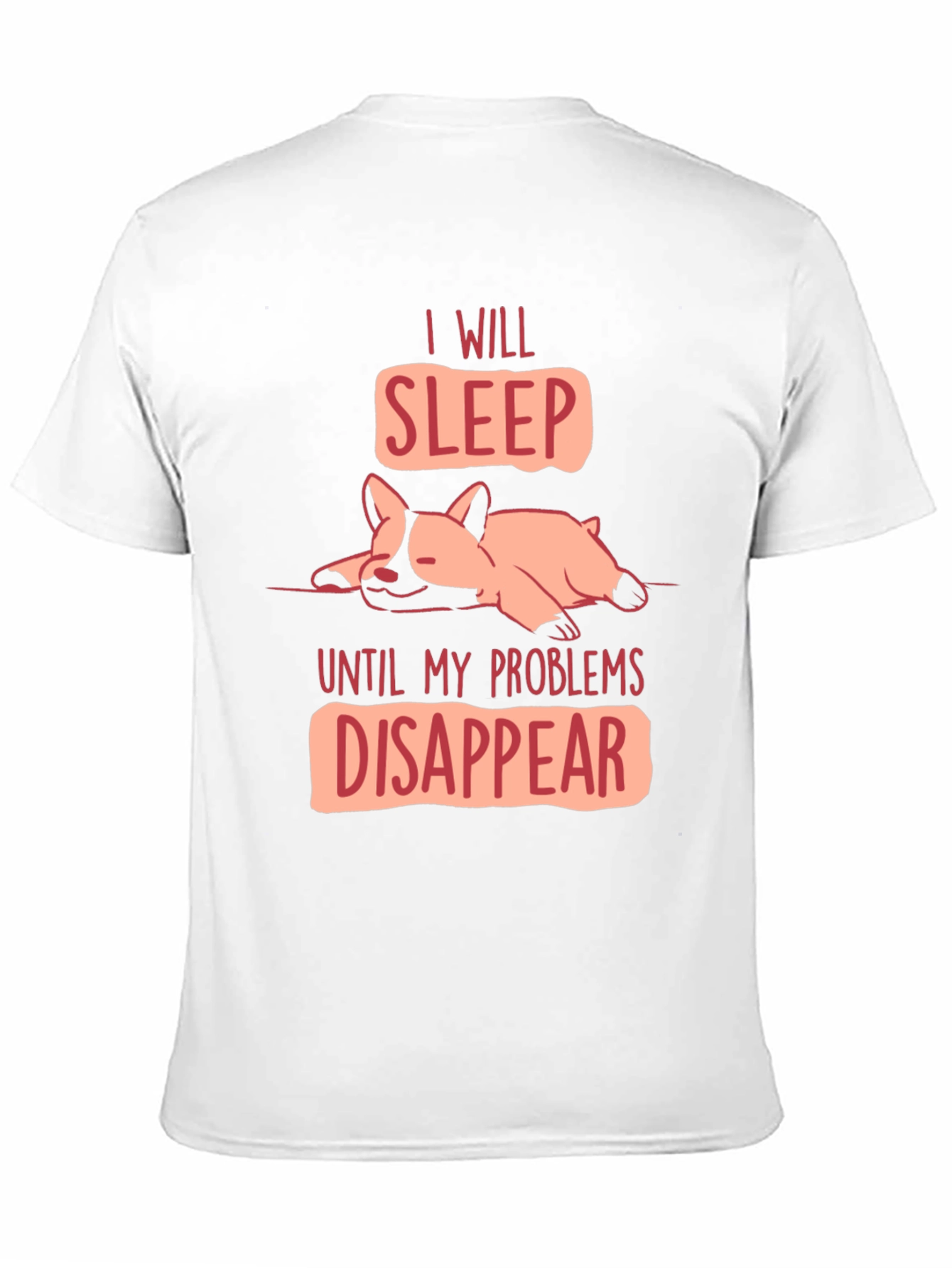 Black Funny Dog Sleep T-Shirt - Problems Disappear Tee view 11