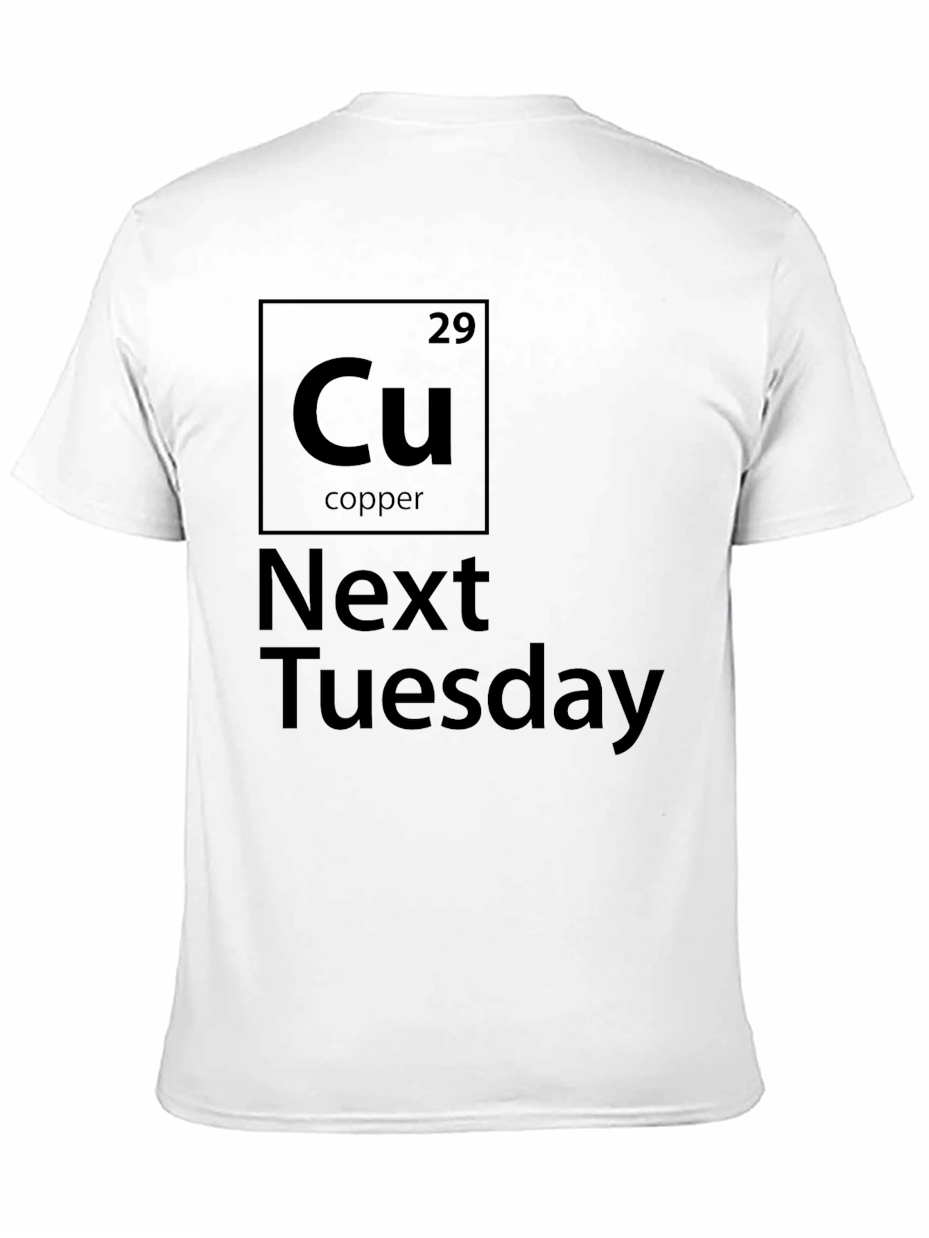Black Cu Next Tuesday Graphic T-Shirt - Bold & Funny Tee view 11