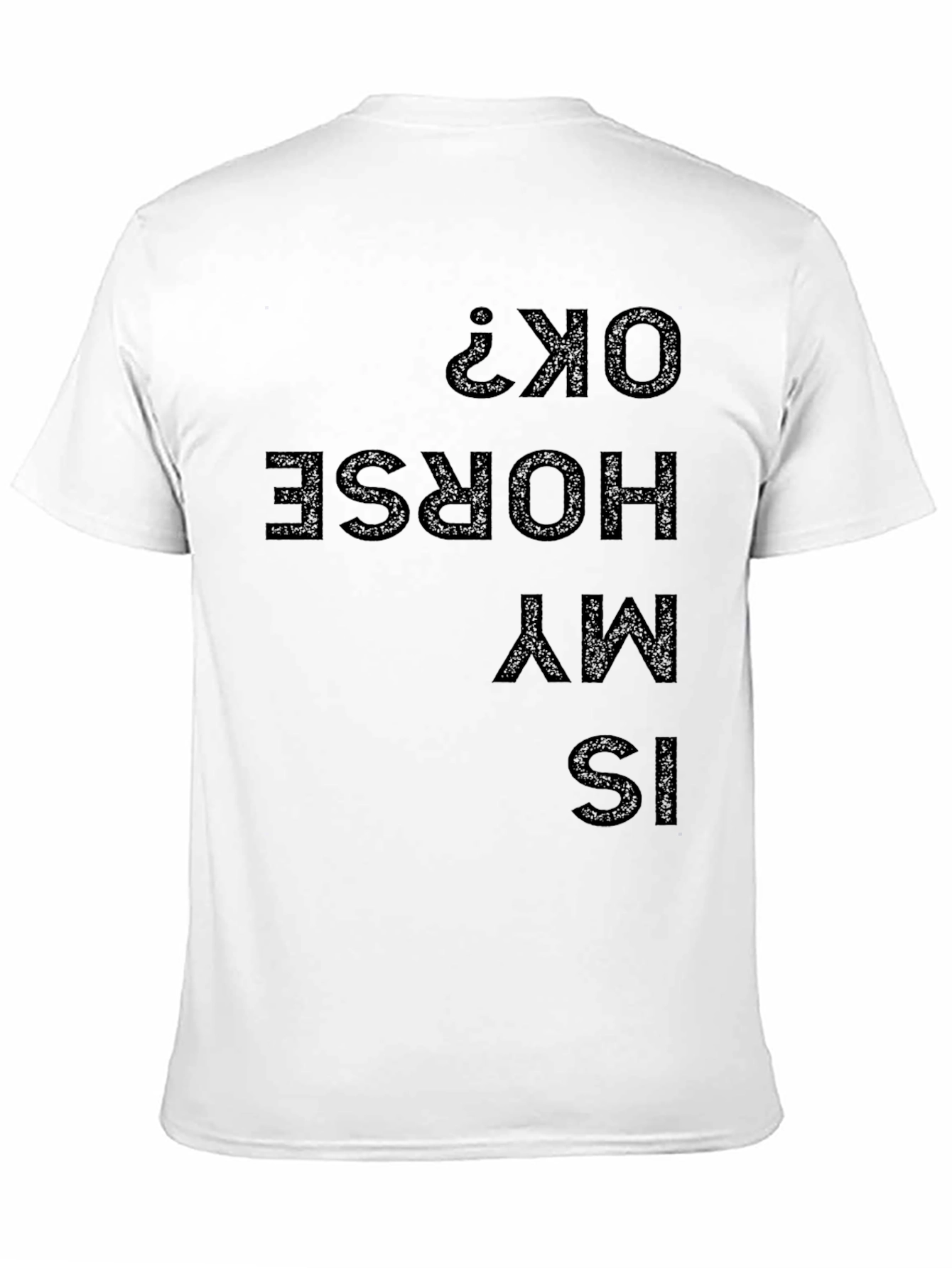 Black Is My Horse OK? T-Shirt - Quirky Graphic Tee view 11