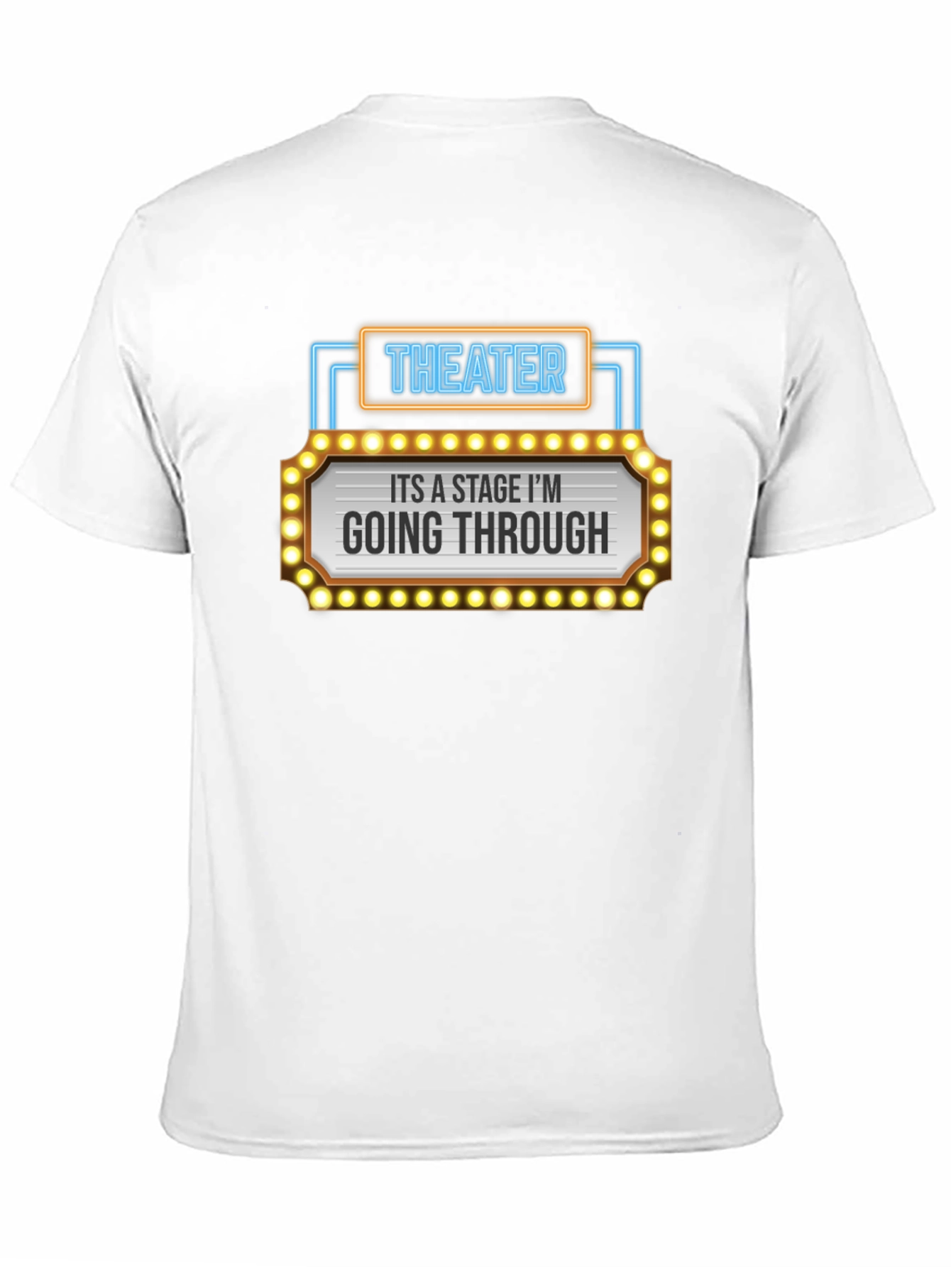 Black Theater Stage Humor T-Shirt - Going Through a Stage view 11
