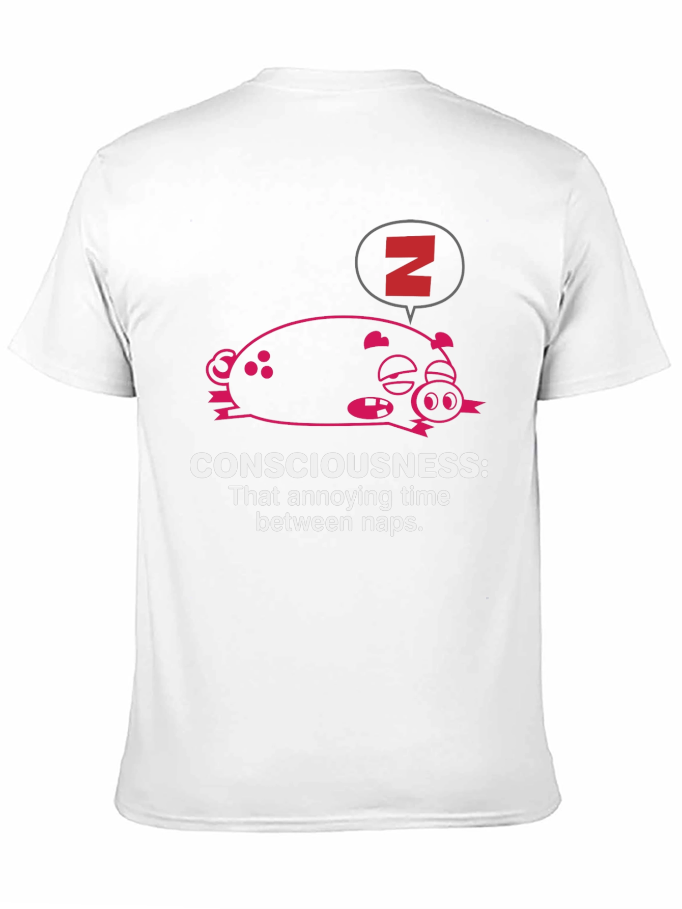 Consciousness Nap T-Shirt: Funny Sleep Pig - 11