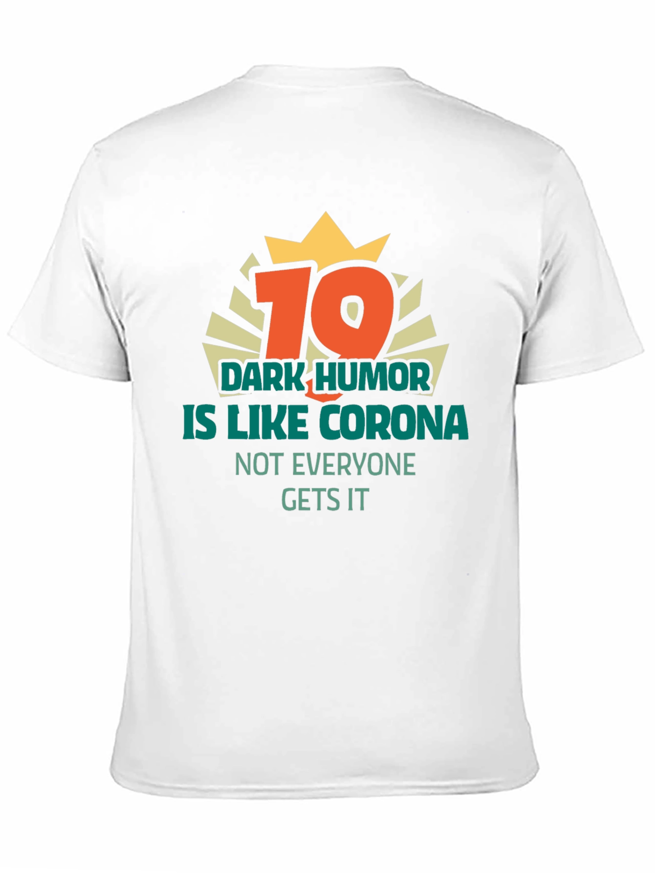 Black Dark Humor Corona T-Shirt Novelty Sarcastic Tee view 11