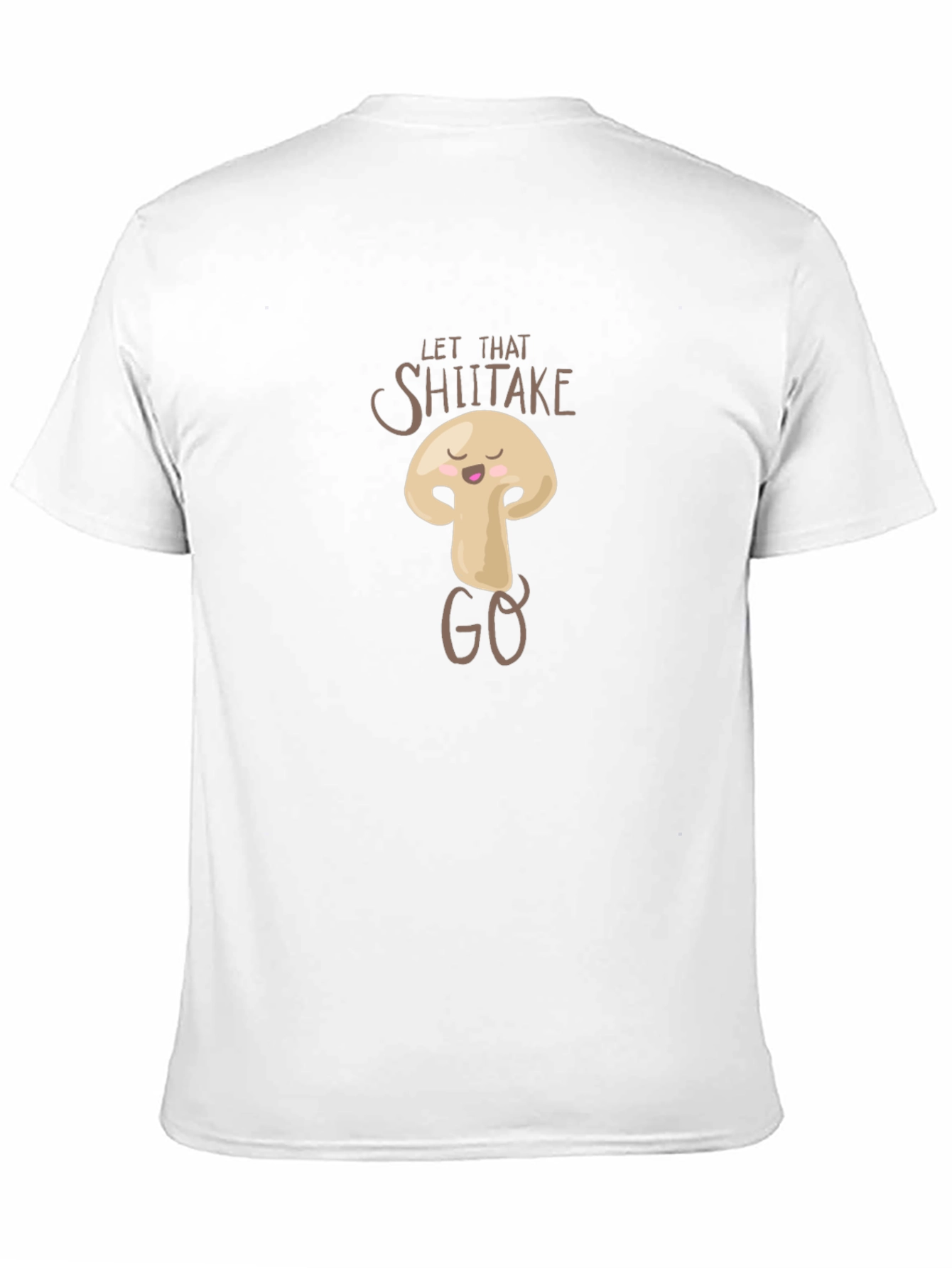 Black Let That Shiitake Go Funny Graphic T-Shirt view 11