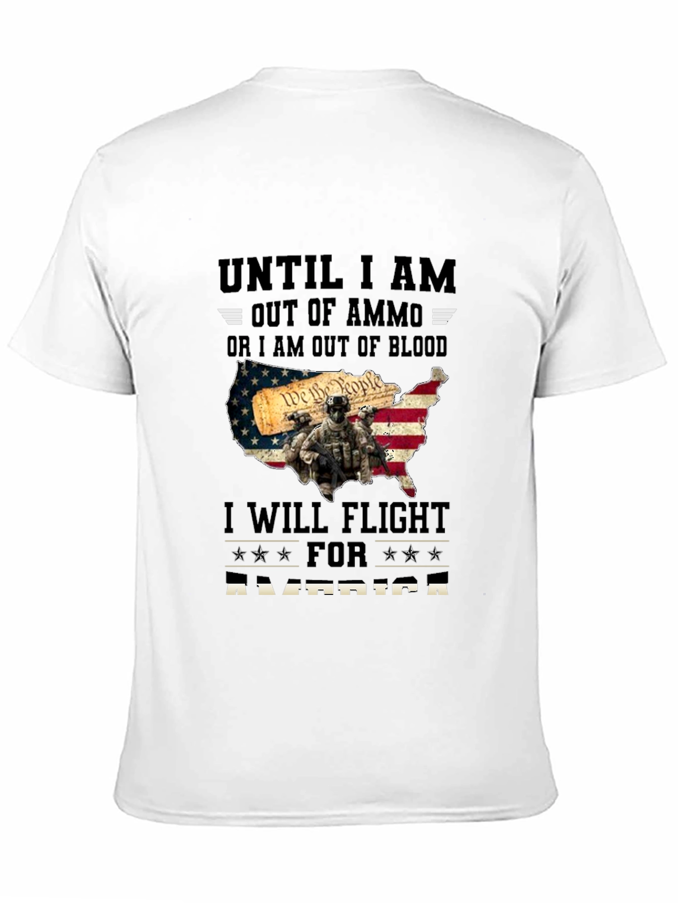 Patriotic T-Shirt: Until I am Out of Ammo - 11