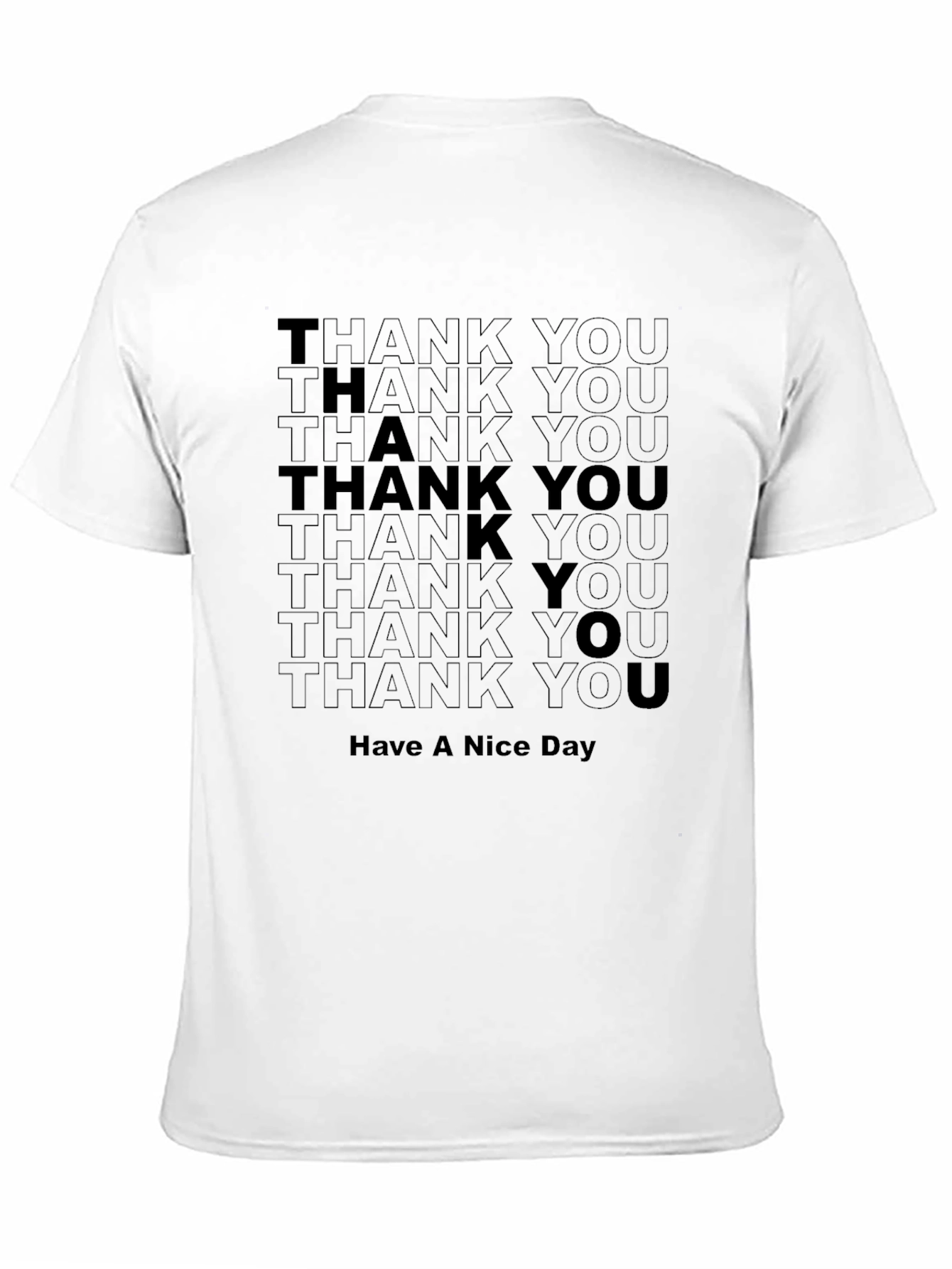 Black Thank You Have A Nice Day Graphic Tee view 11