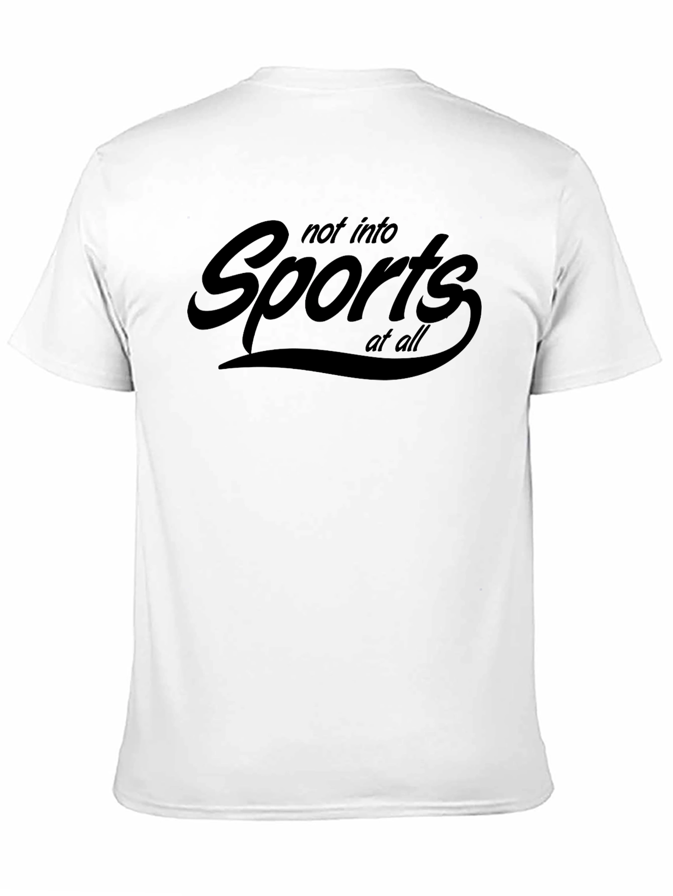 Black Not Into Sports T-Shirt view 11