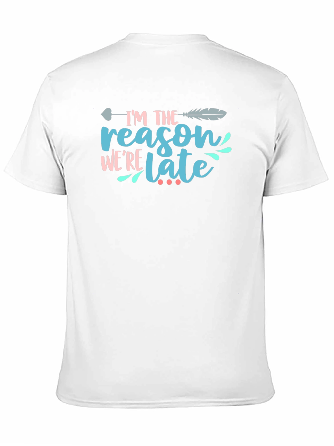 Black I'm The Reason We're Late T-Shirt view 11