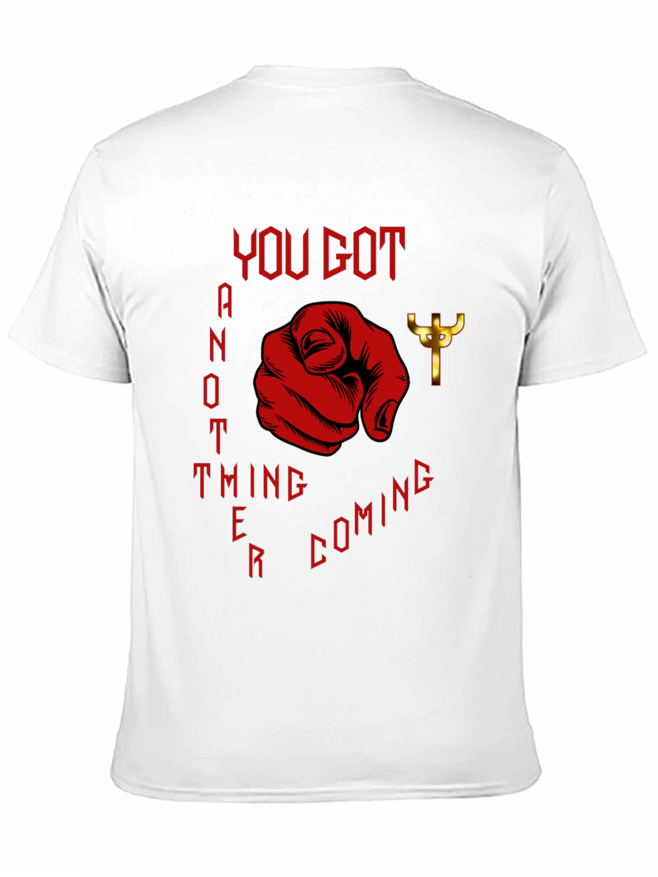 Black You Got Another Thing Coming T-Shirt view 11