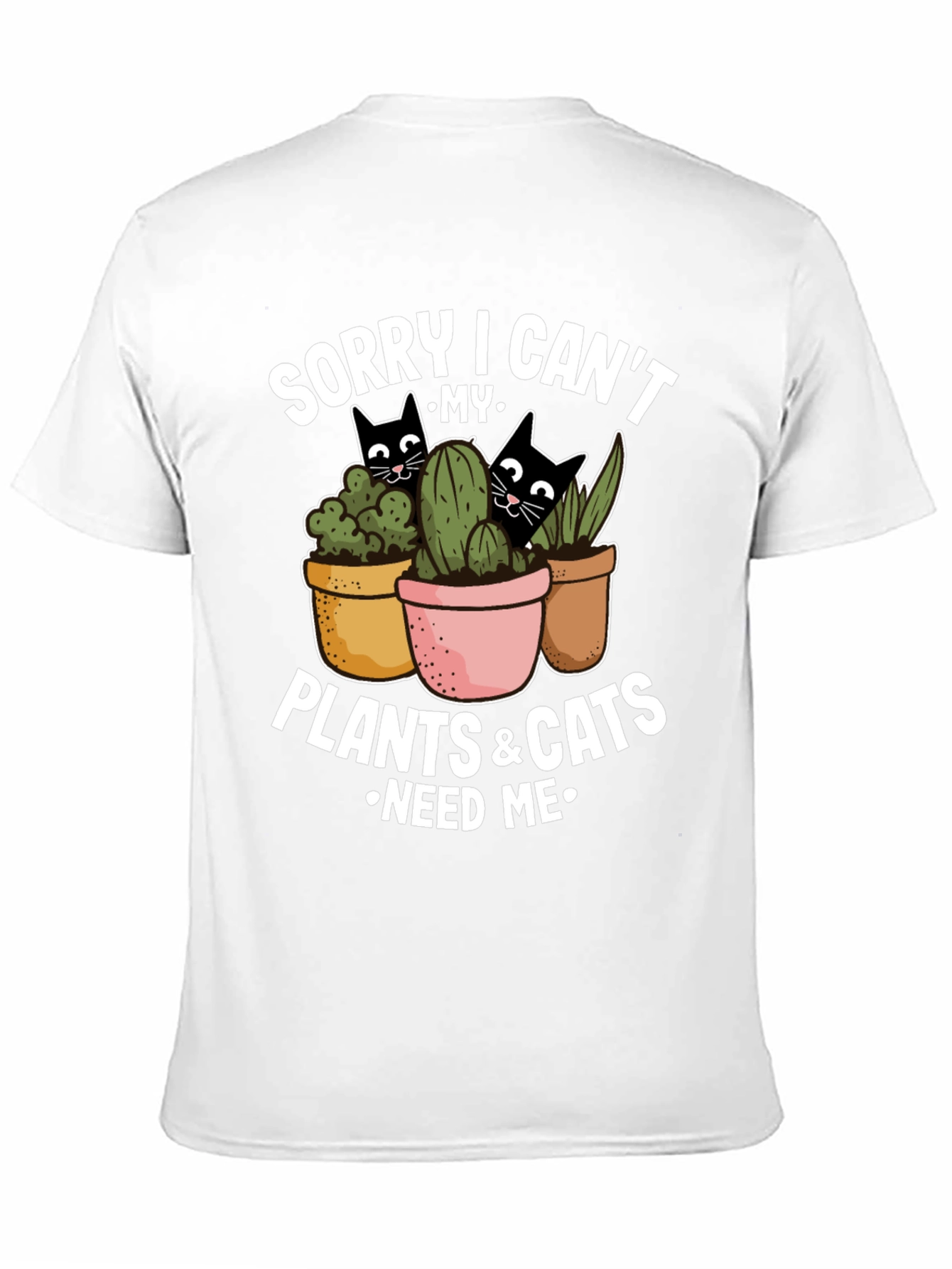 Black Plant & Cat Lover T-Shirt: Sorry I Can't view 11
