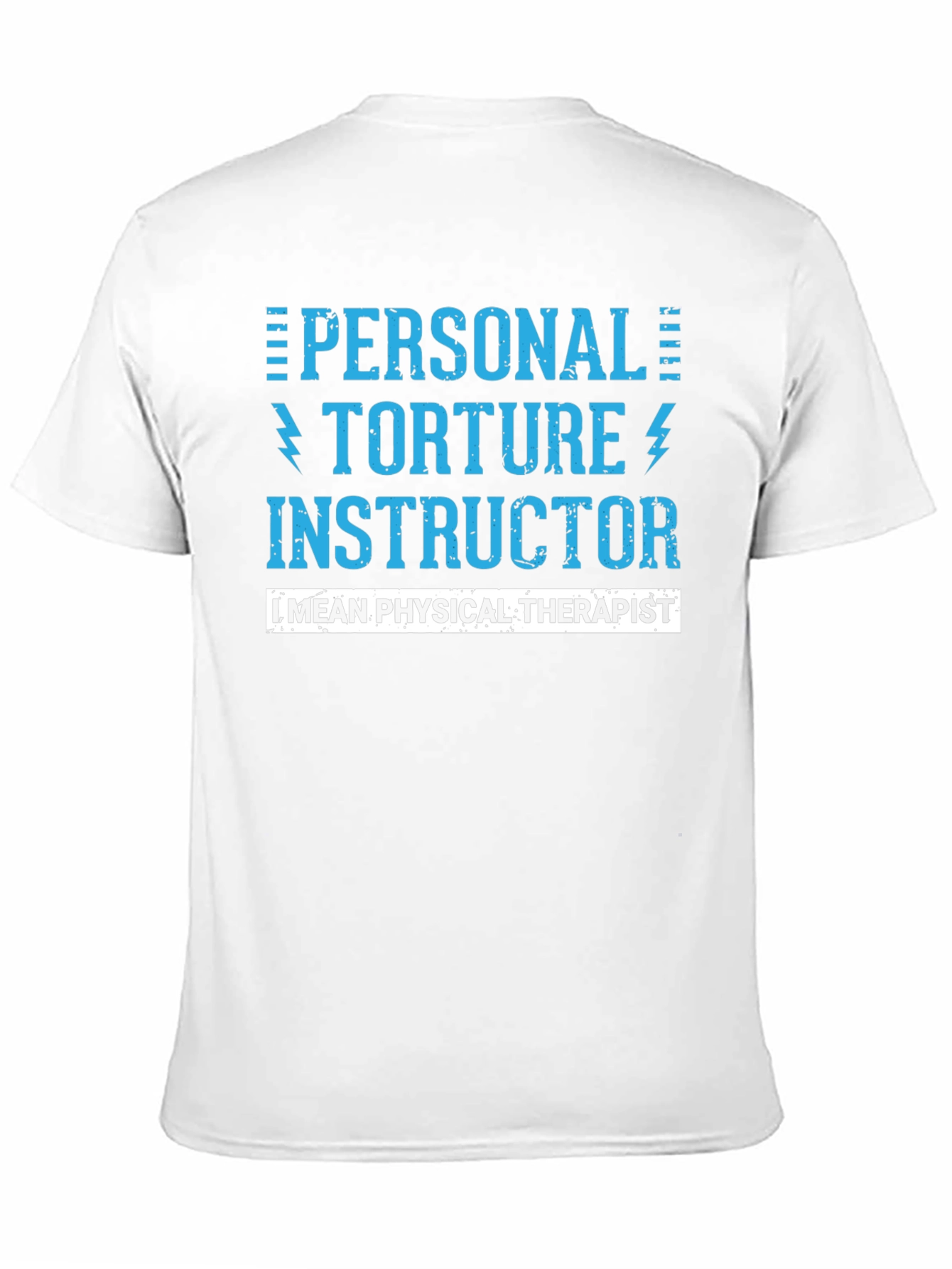 Black Personal Torture Instructor - Physical Therapist T-Shirt view 11