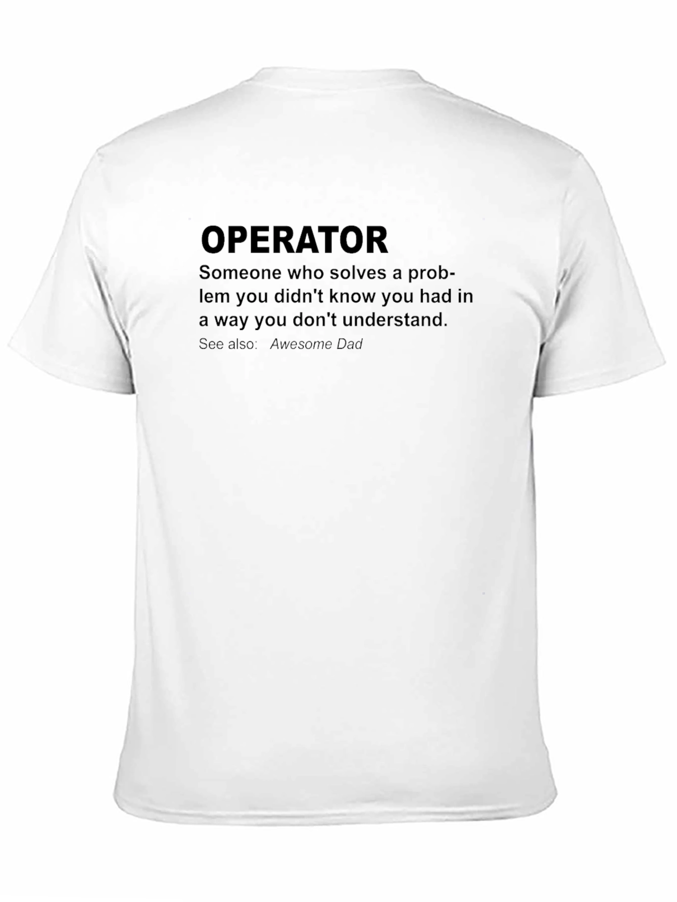 Black Operator Definition Funny T-Shirt view 11