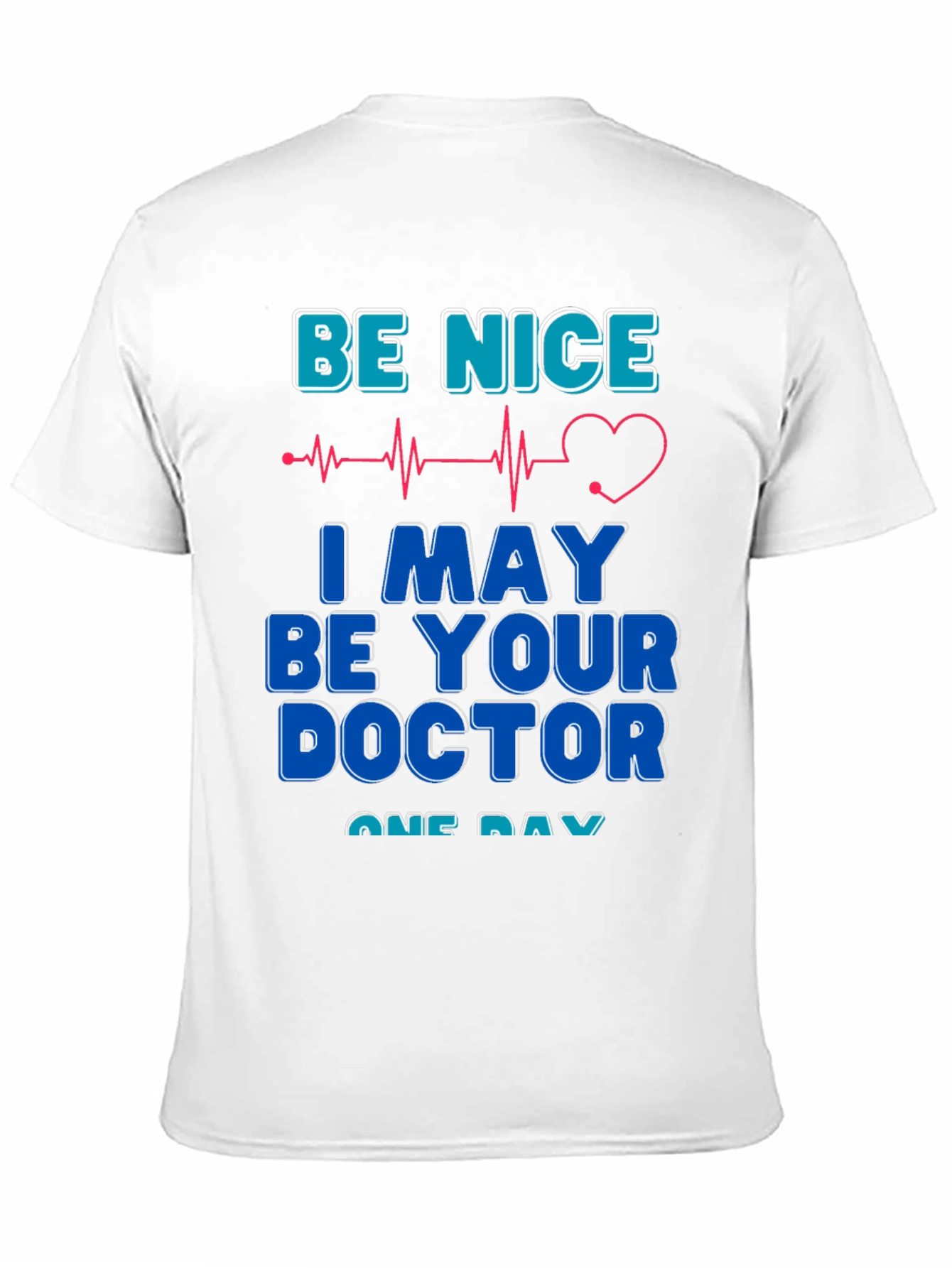 Black Be Nice I May Be Your Doctor T-Shirt view 11