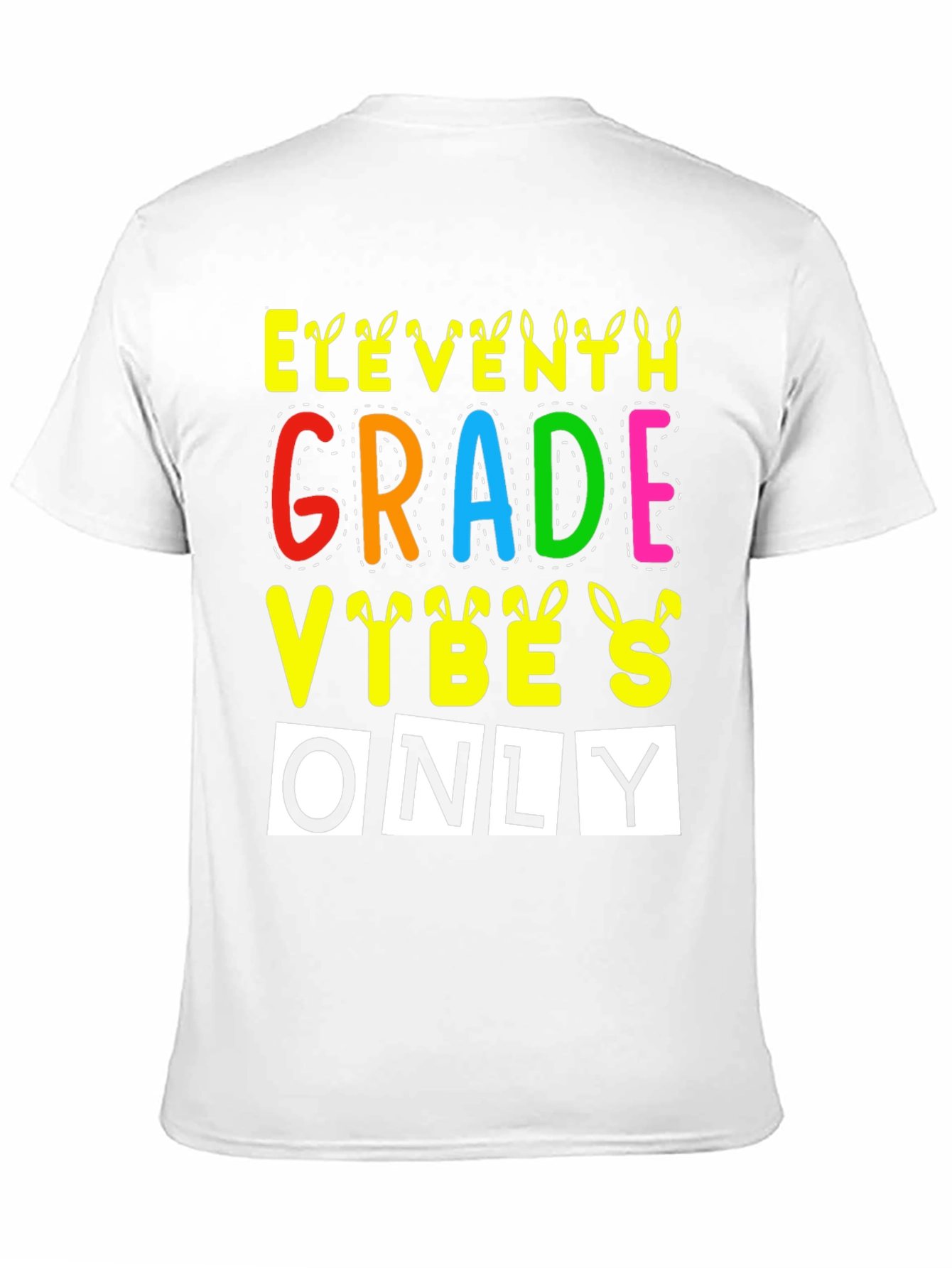 Black Eleventh Grade Vibes Only Easter Bunny T-Shirt view 11