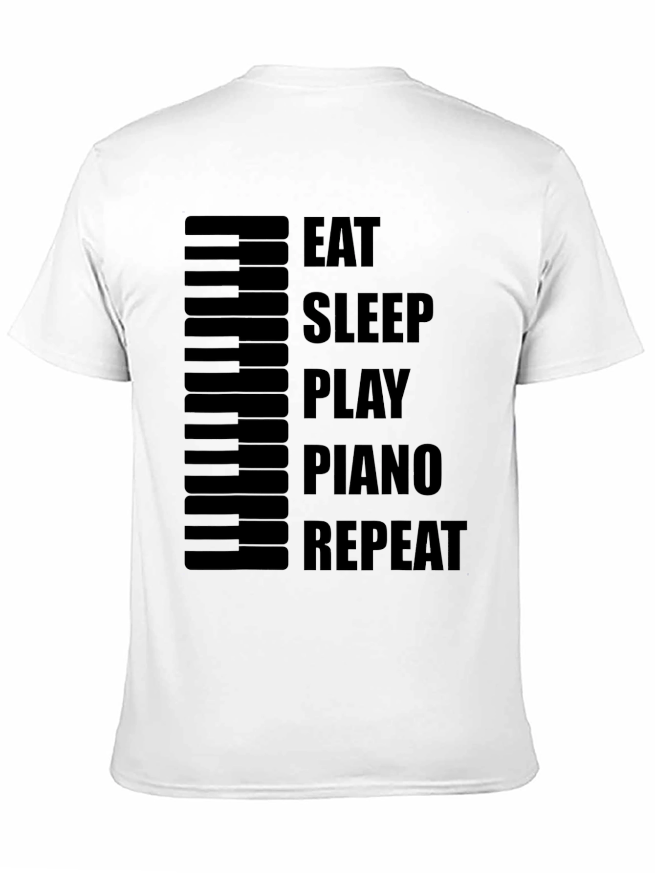 Black Eat Sleep Play Piano Repeat - Black T-Shirt view 11