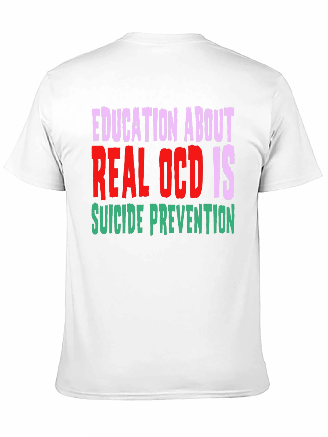 Black Education About Real OCD Is Suicide Prevention T-Shirt view 11