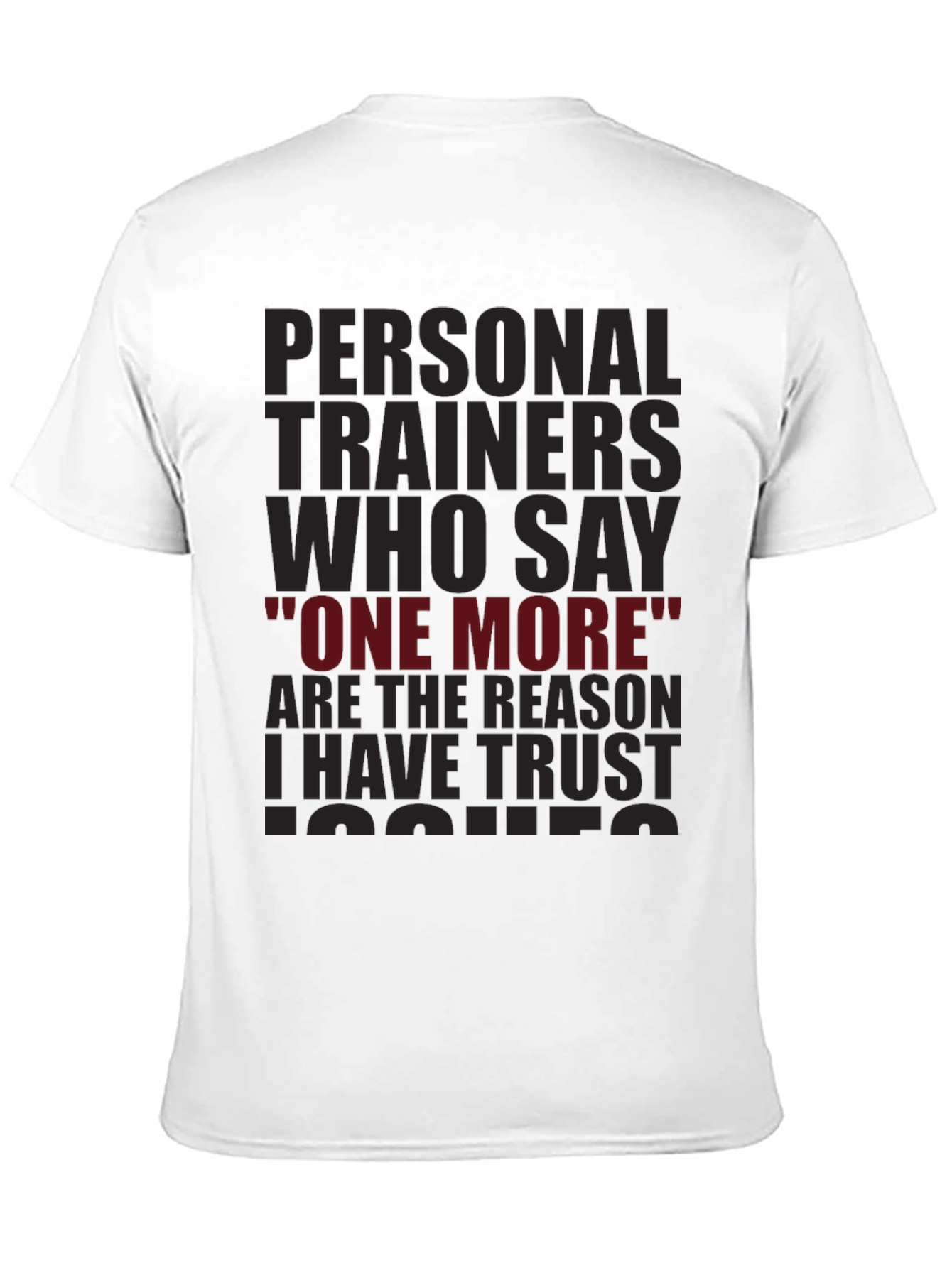 Black Trust Issues T-Shirt - Personal Trainer Humor Tee view 11