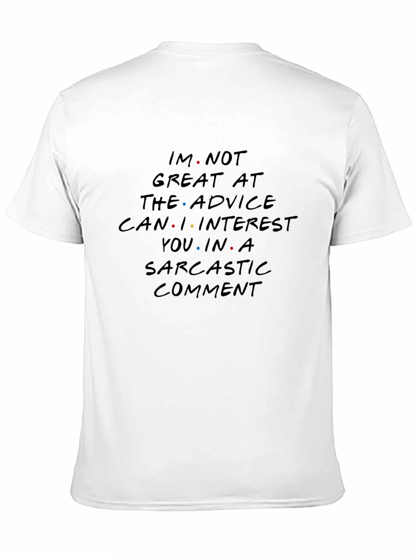 Black Sarcastic Comment T-Shirt - Funny Humor Tee view 11