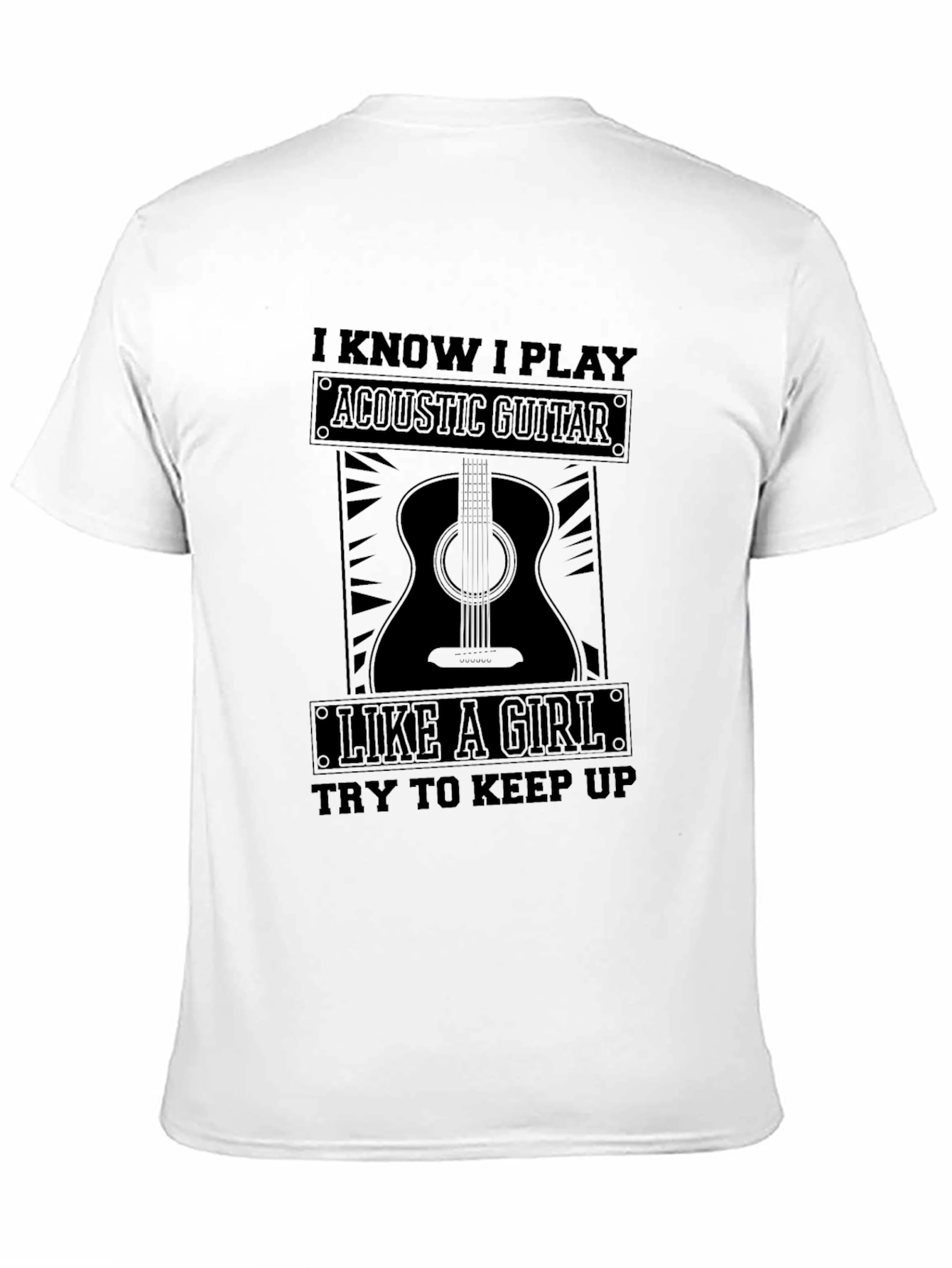 Black Acoustic Guitar Like A Girl T-Shirt view 11