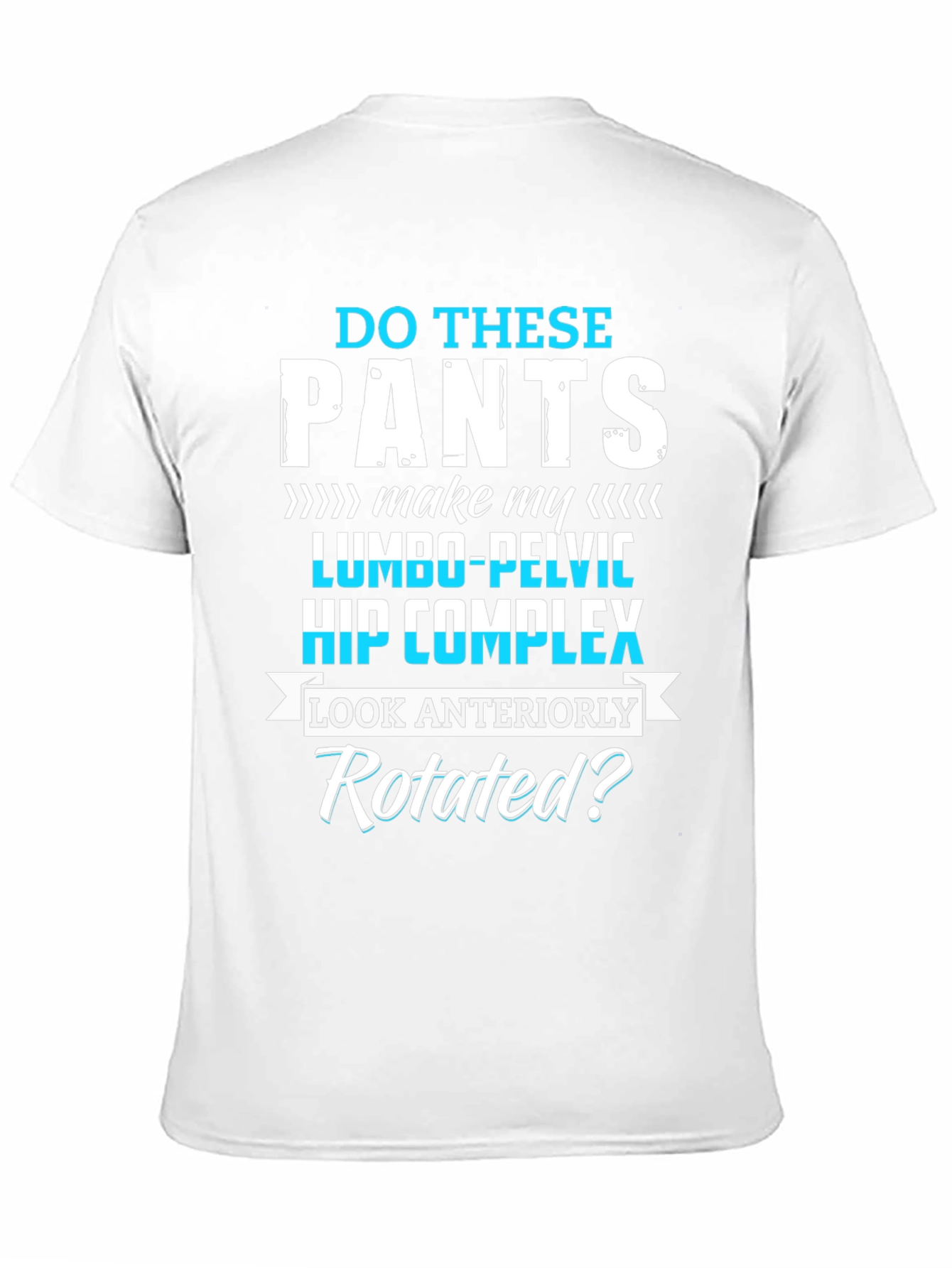 Black Funny Lumbo-Pelvic Hip T-Shirt - Rotated? view 11