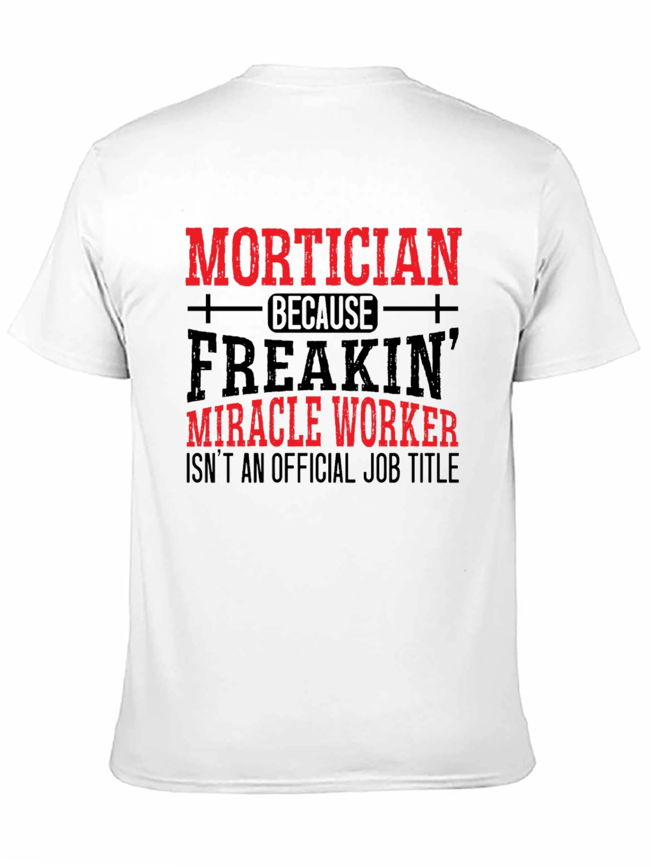 Black Mortician Miracle Worker T-Shirt view 11