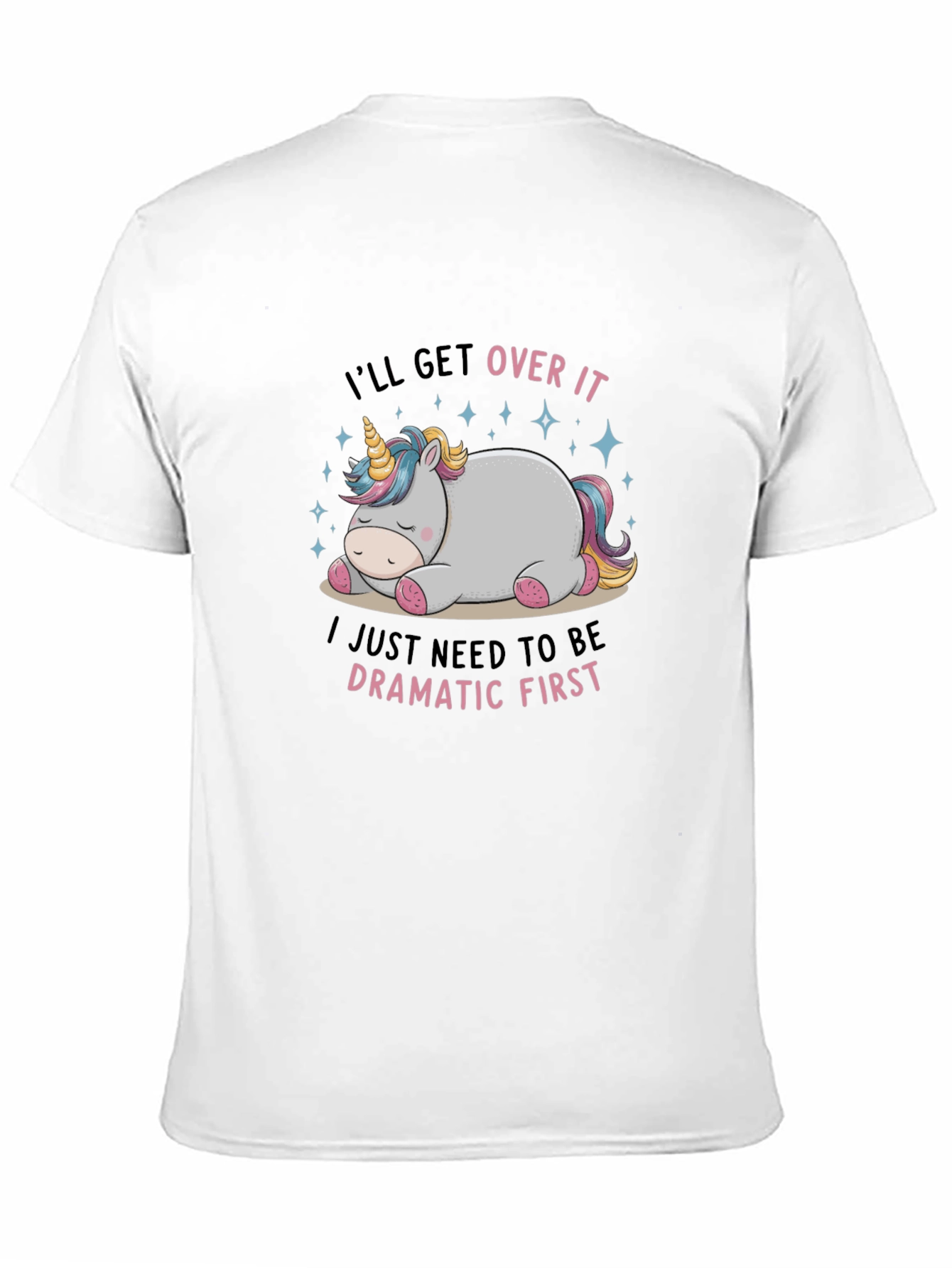 Black Dramatic Unicorn T-Shirt - I'll Get Over It Tee view 11