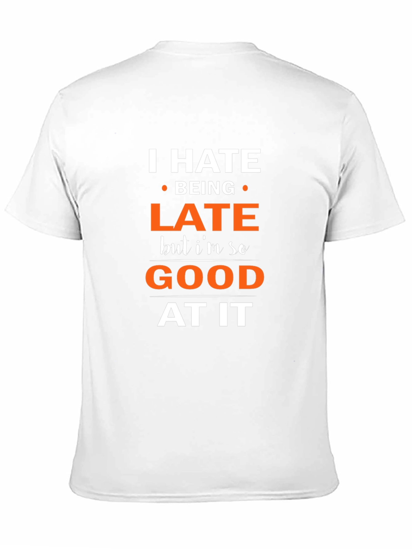 Black Funny 'I Hate Being Late' Graphic T-Shirt view 11