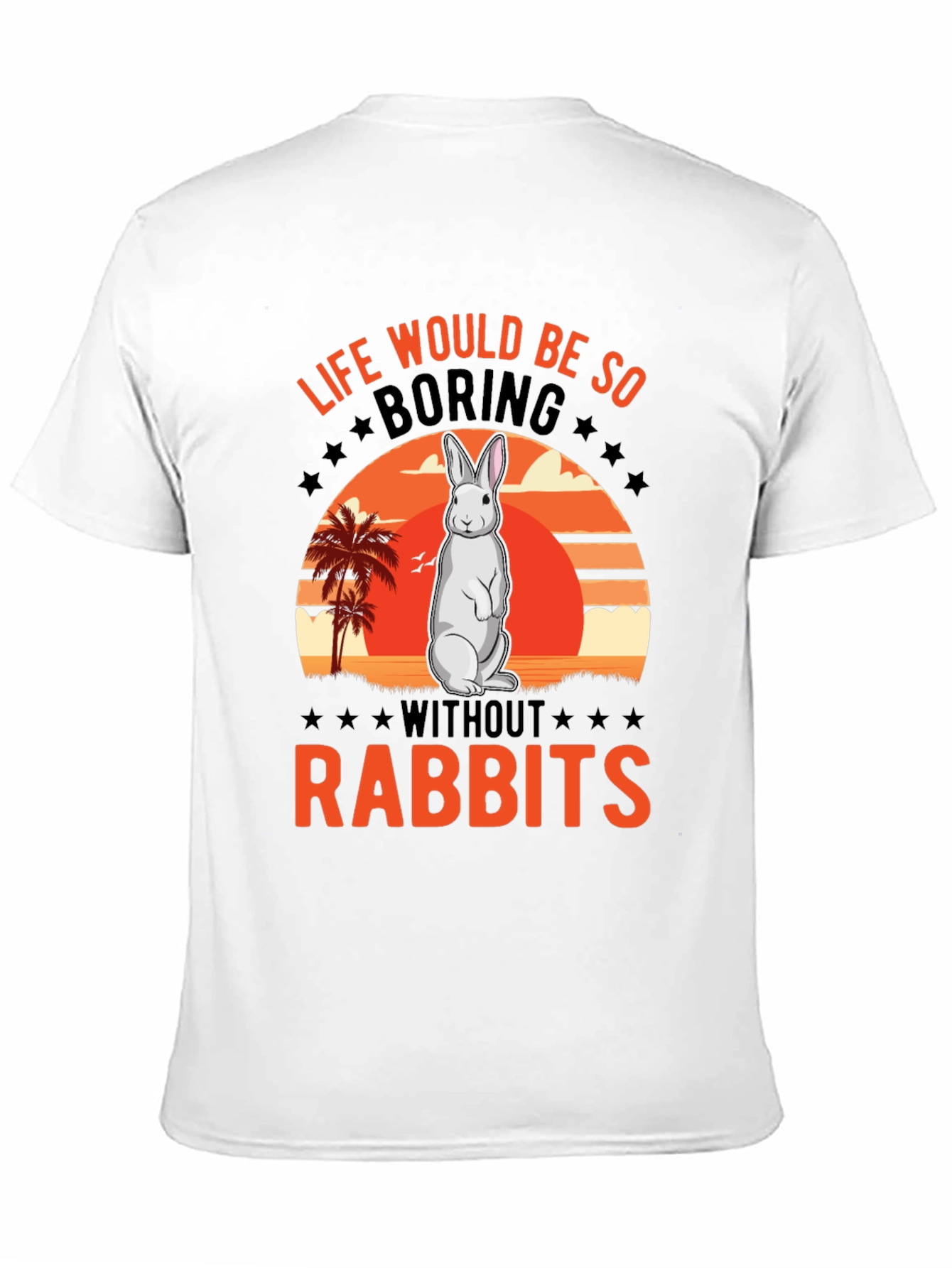 Black Rabbit Lover T-Shirt - Life Would Be So Boring view 11