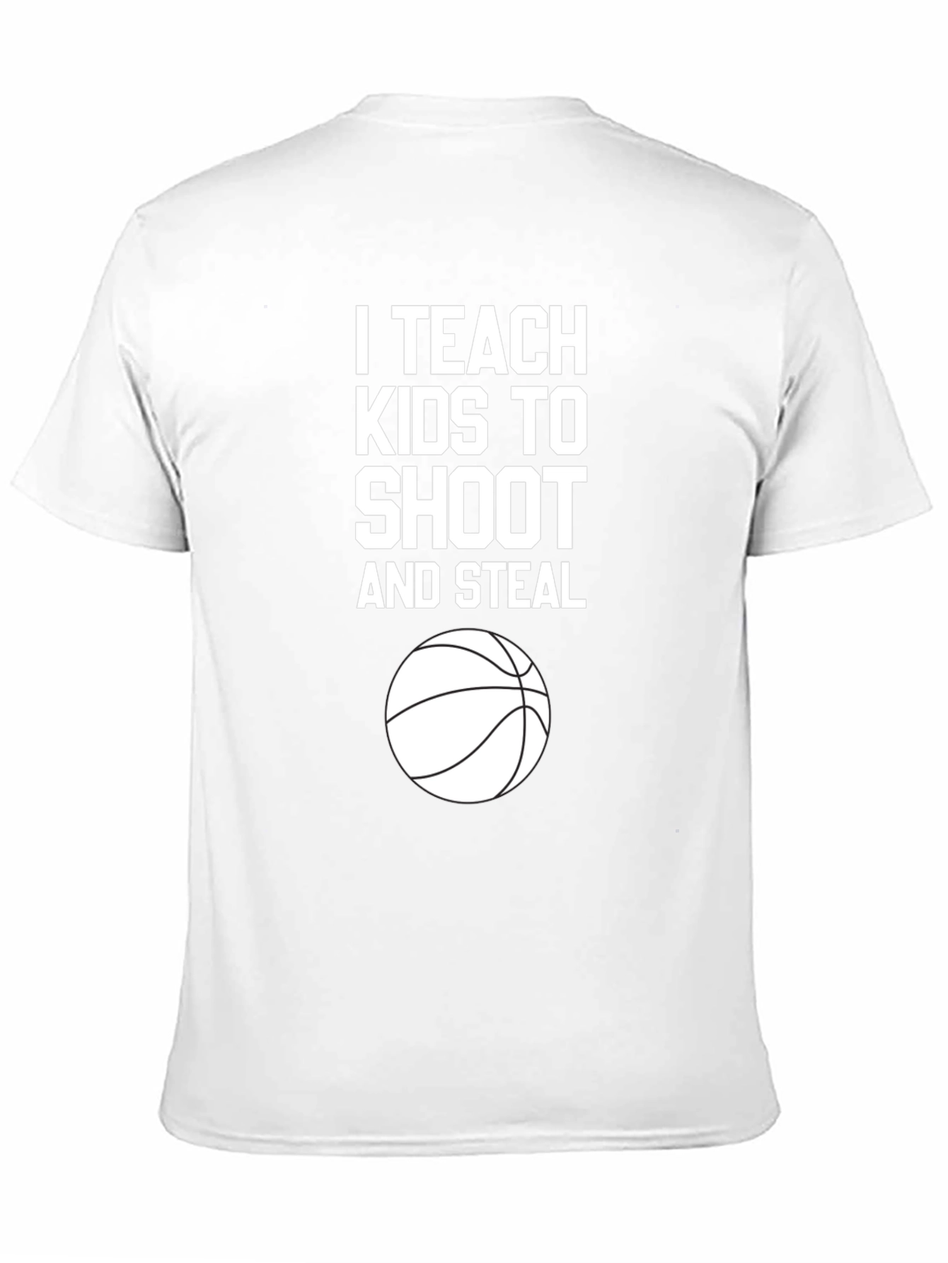 Black I Teach Kids to Shoot and Steal T-Shirt - Basketball Coach Tee view 11