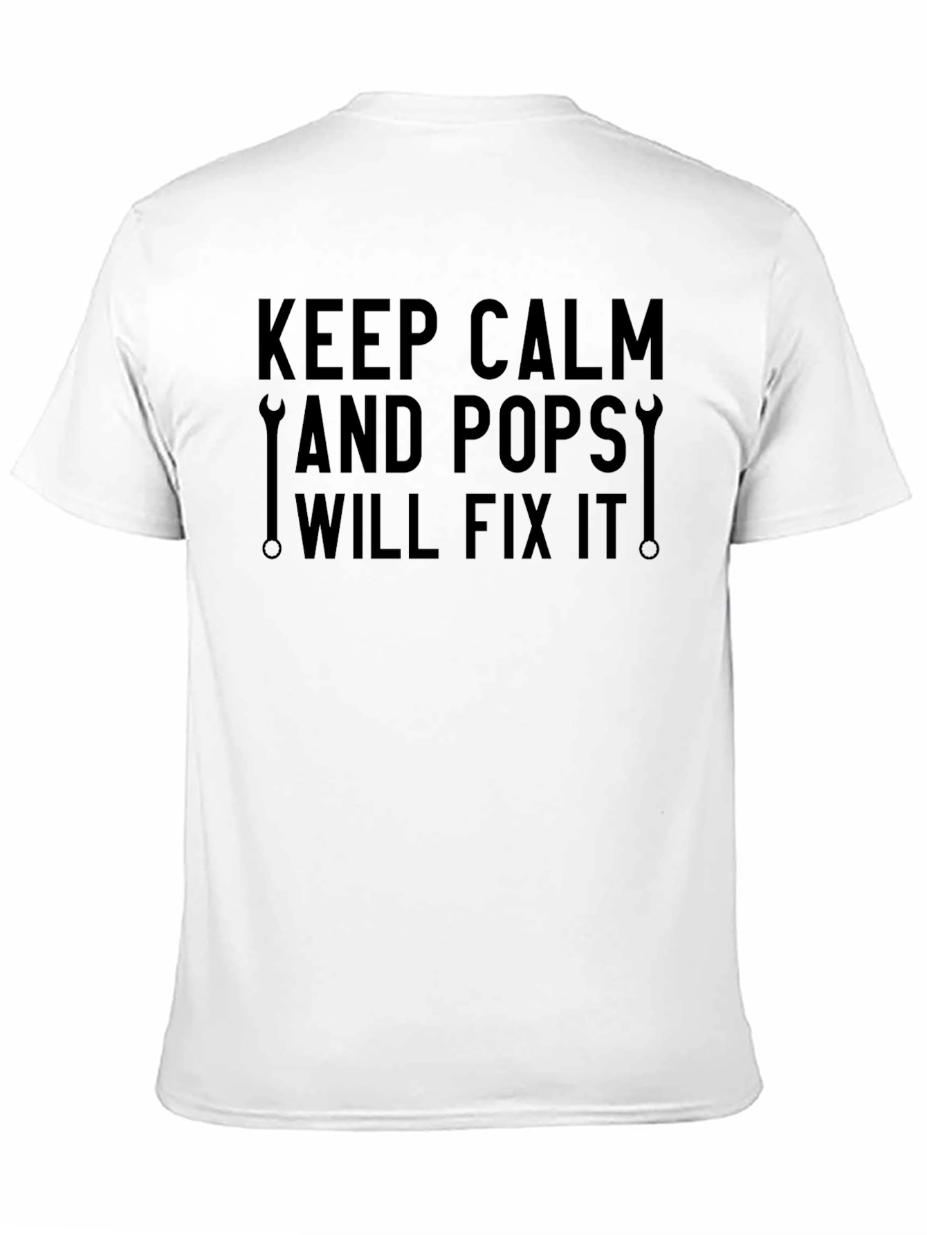 Keep Calm Pops Will Fix It T-Shirt - 11