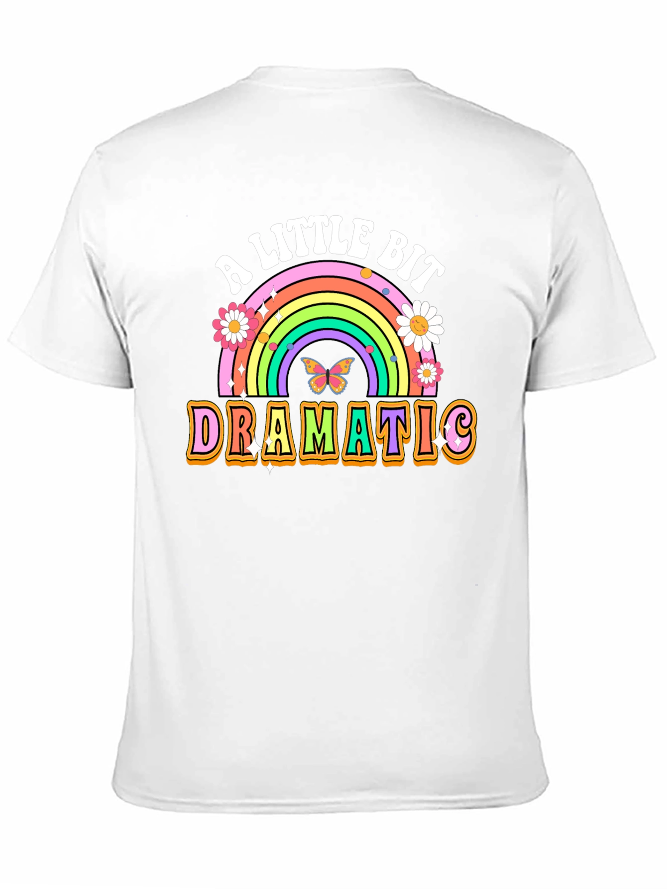 A Little Bit Dramatic T-Shirt, Rainbow Graphic Tee - 11