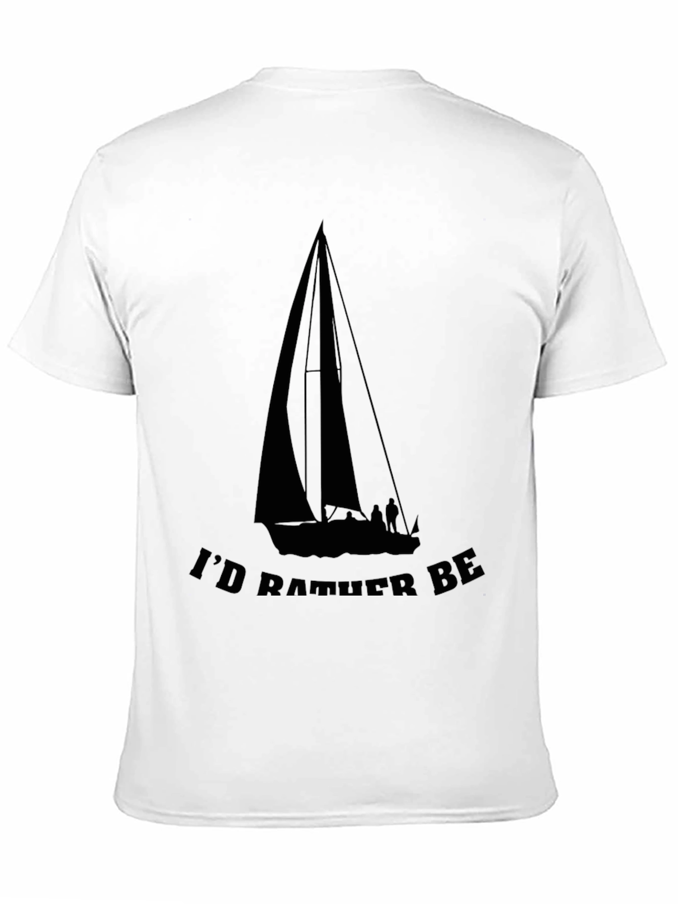 Black Sailboat T-Shirt - I'd Rather Be Sailing view 11