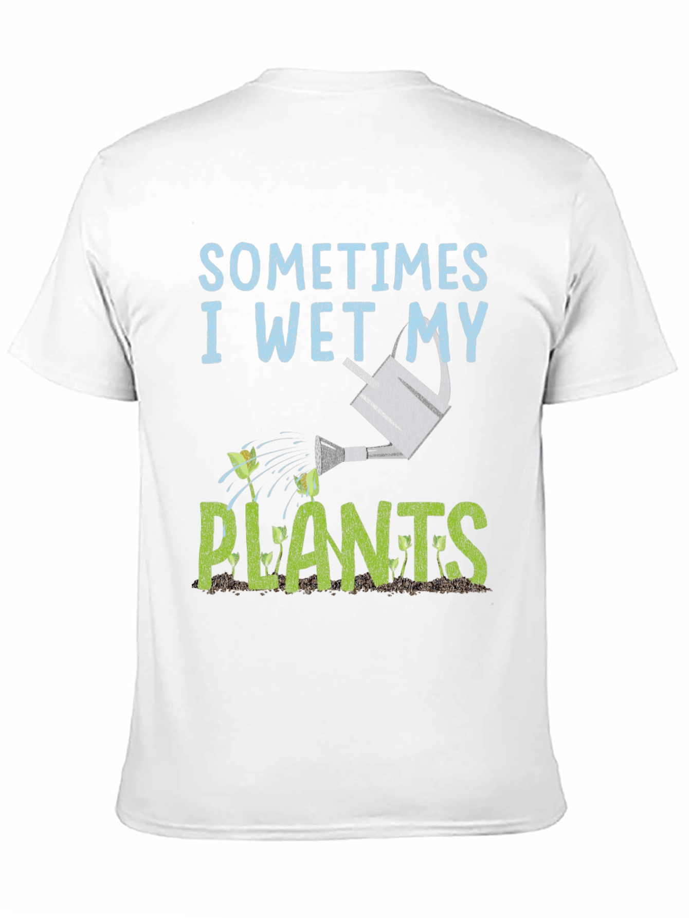 Black Funny Gardening T-Shirt - I Wet My Plants view 11