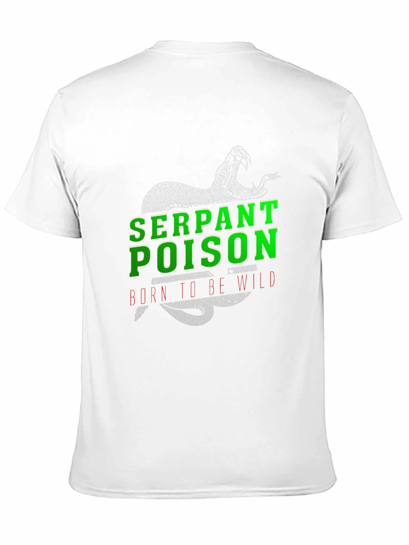 Serpent Poison T-Shirt - Born to Be Wild Graphic Tee - 11