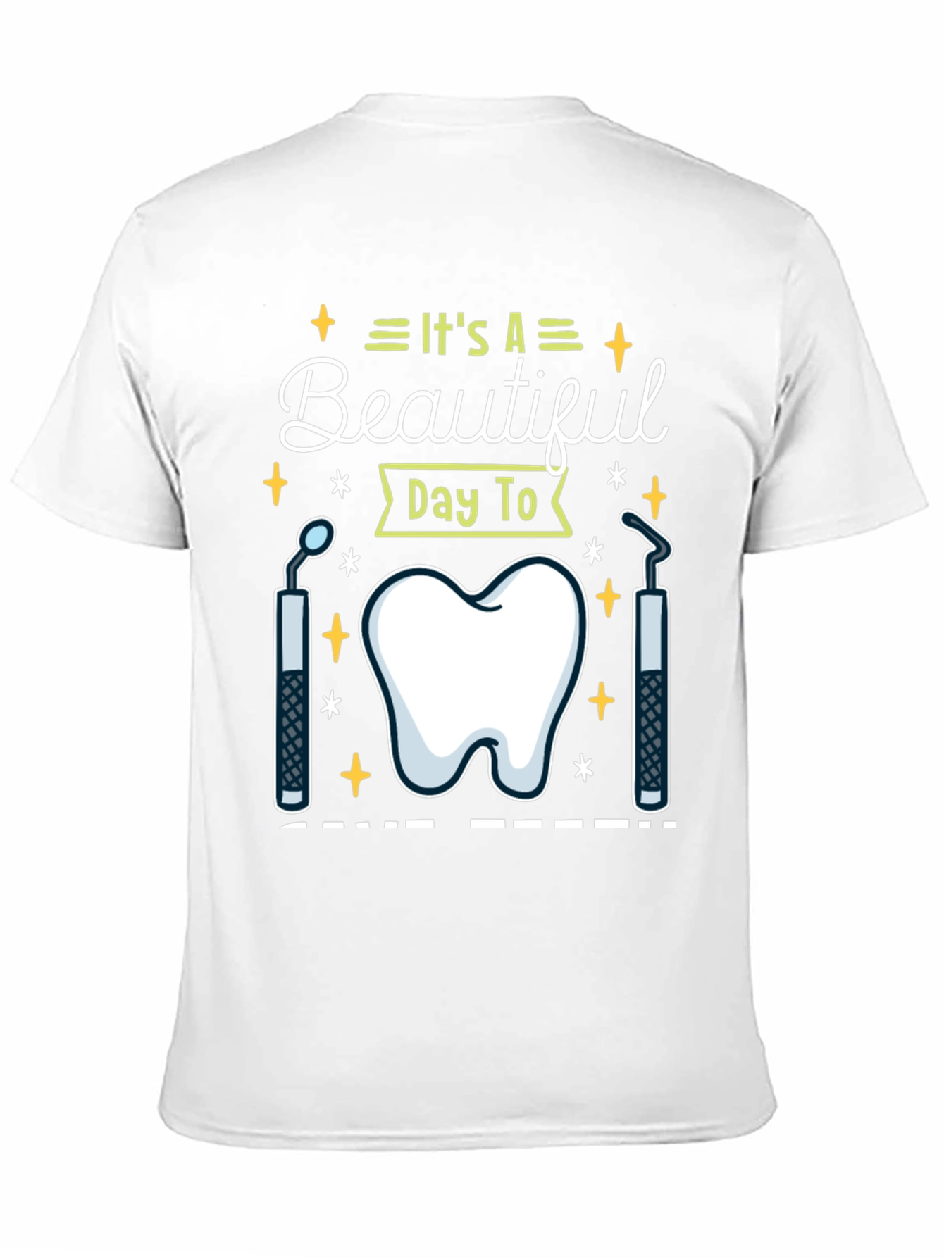 Black Dental Hygienist T-Shirt - It's A Beautiful Day To view 11