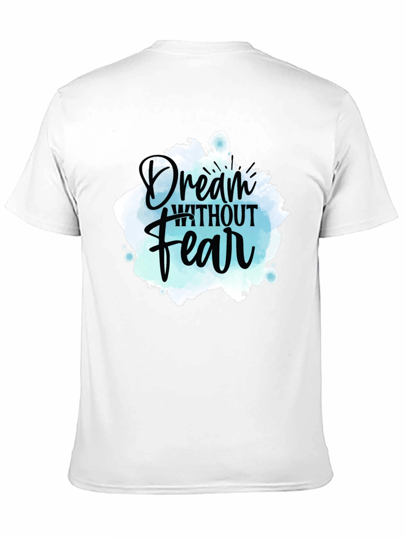 Black Dream Without Fear Graphic Tee - Inspiring Design view 11