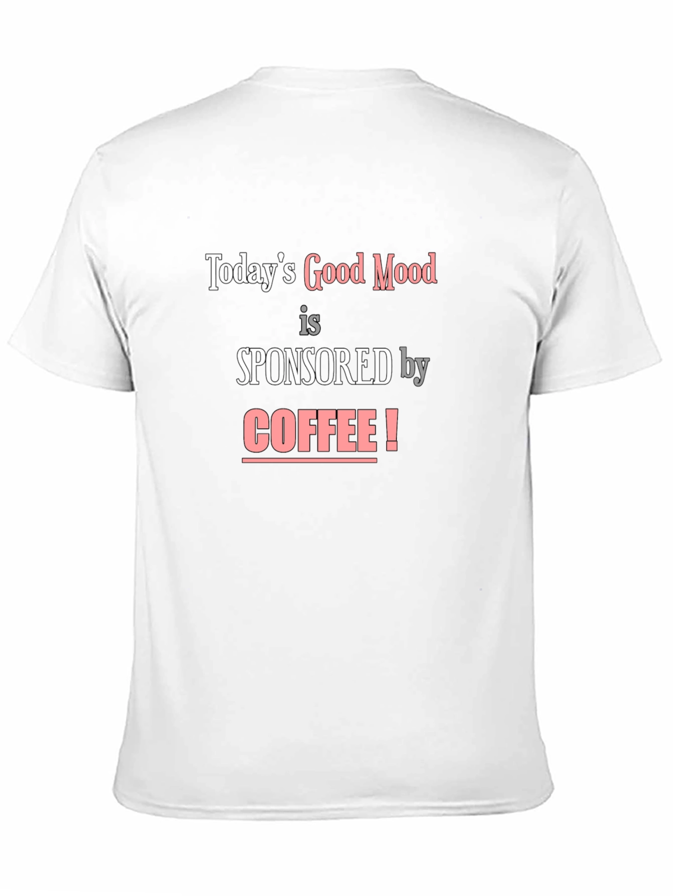 Black Coffee Lover's T-Shirt - Today's Good Mood view 11