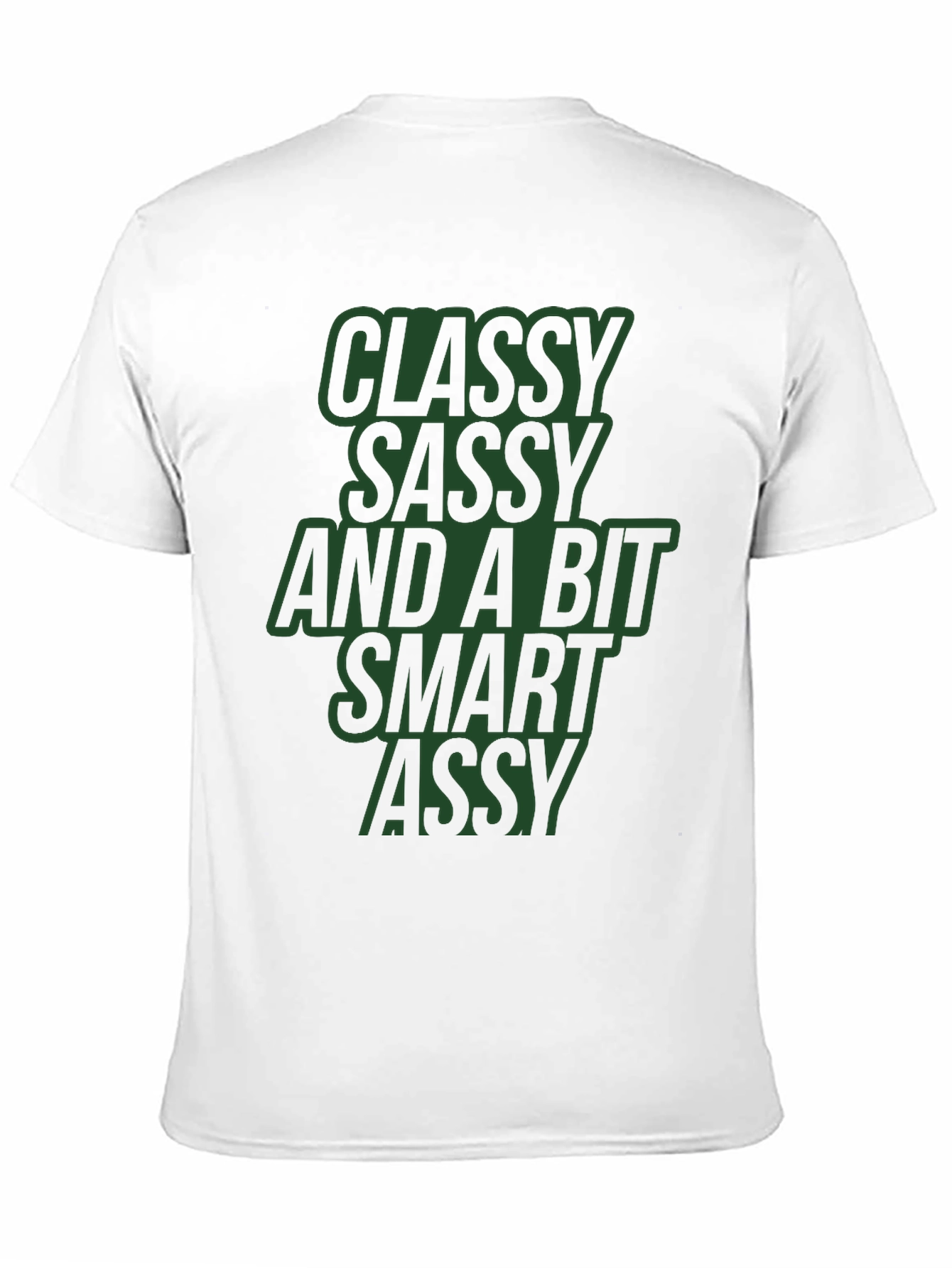 Black Classy Sassy Smart Assy Black Graphic Tee view 11