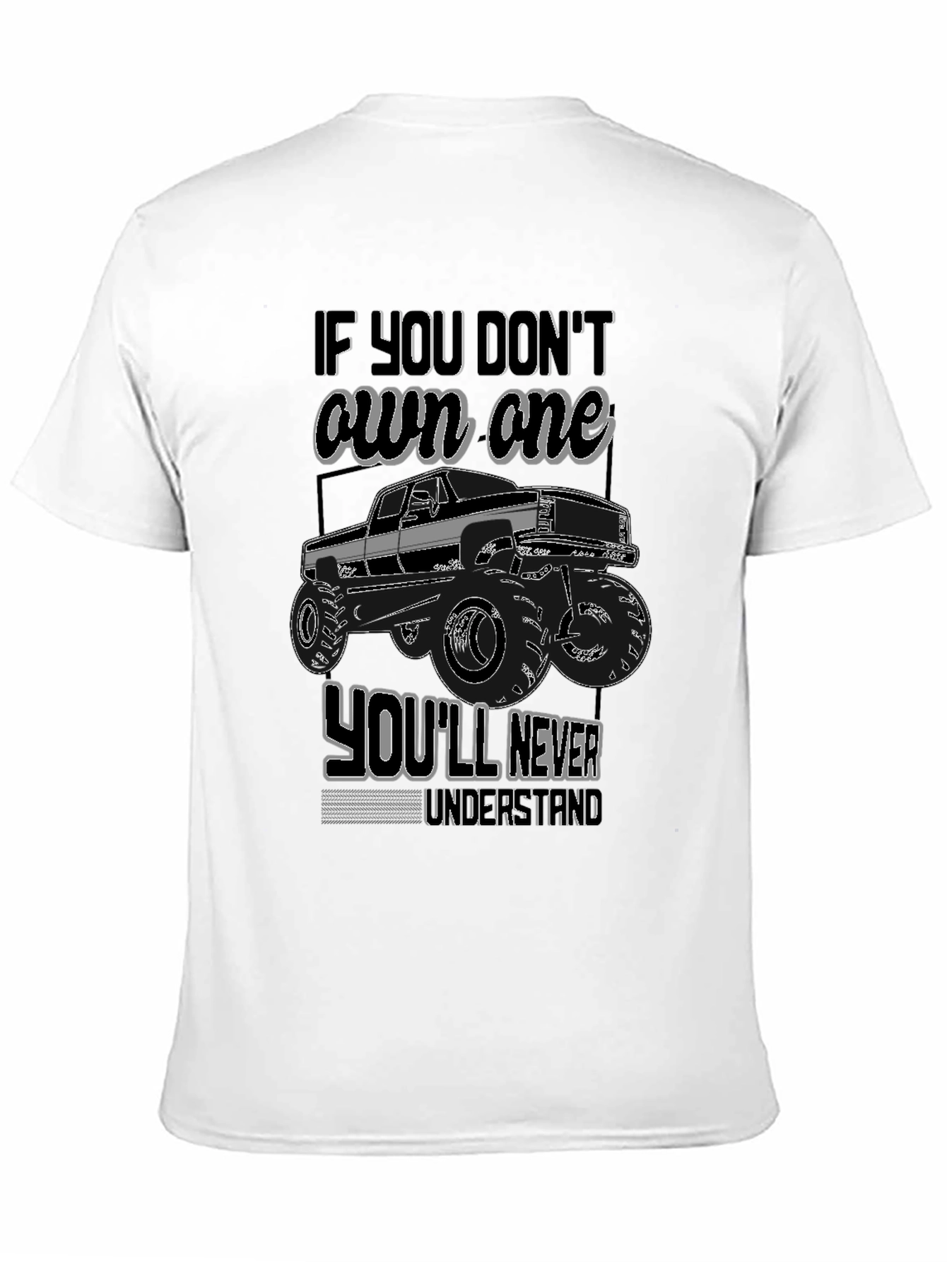 Black Truck Owner's Tee - If You Don't Own One... view 11