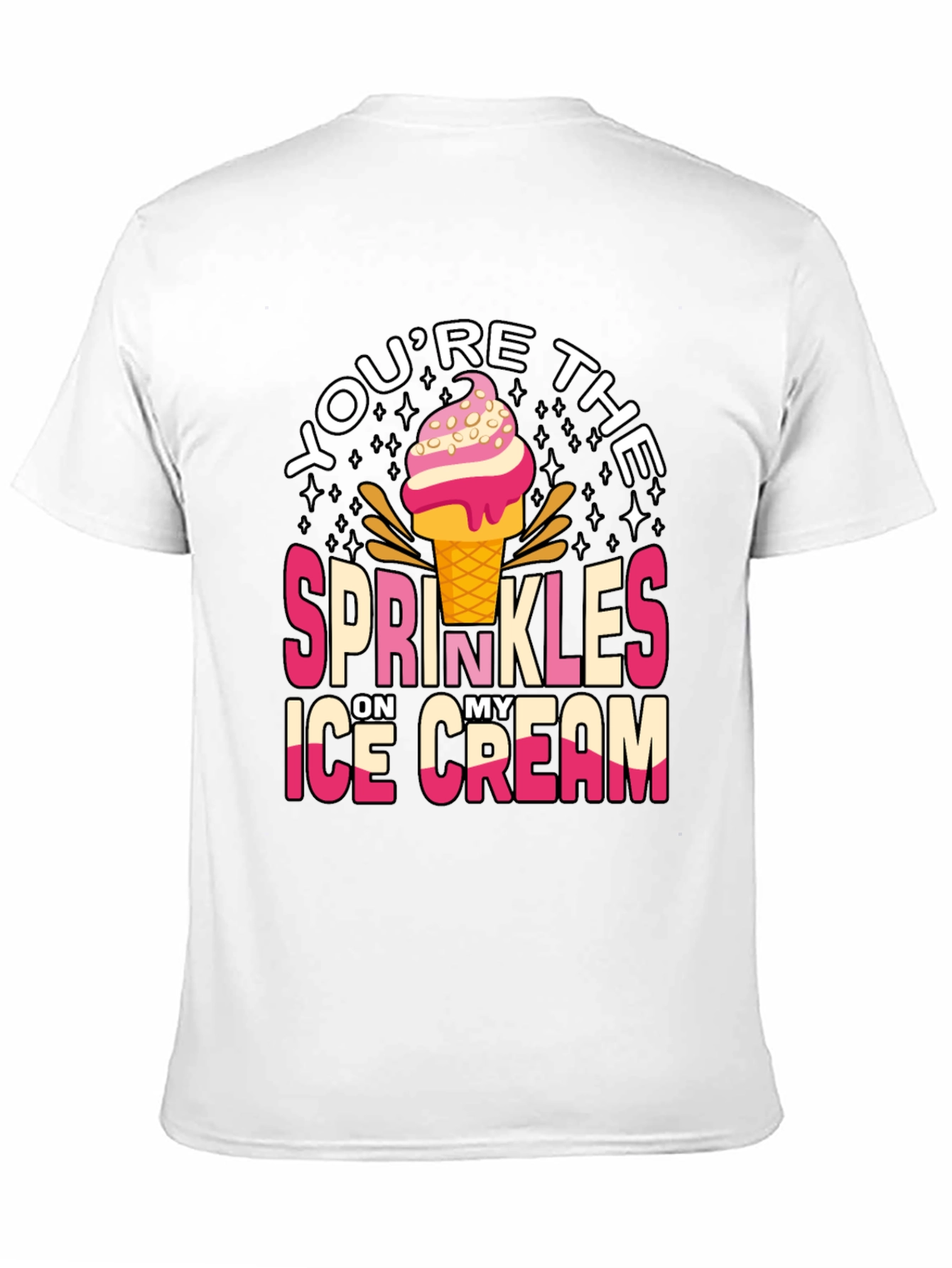 Black You're the Sprinkles Ice Cream T-Shirt view 11
