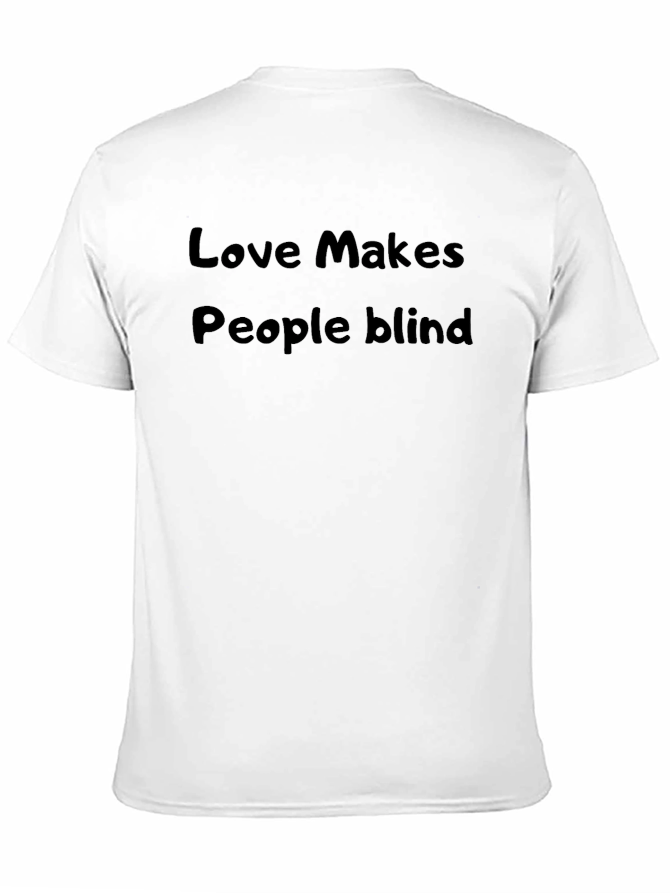 Black Love Makes People Blind T-Shirt - Soft Cotton Tee view 11