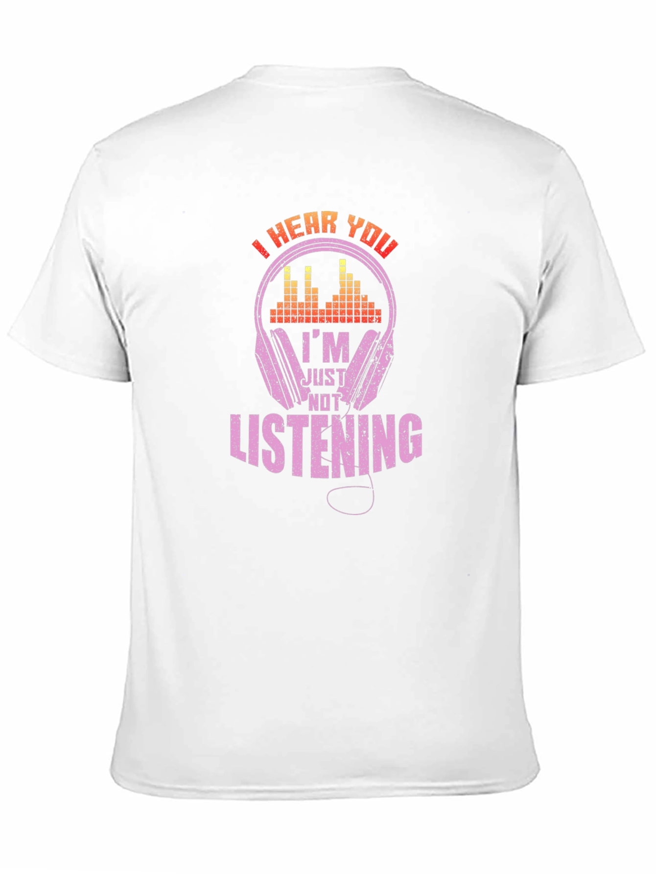 Black I Hear You, I'm Just Not Listening T-Shirt view 11