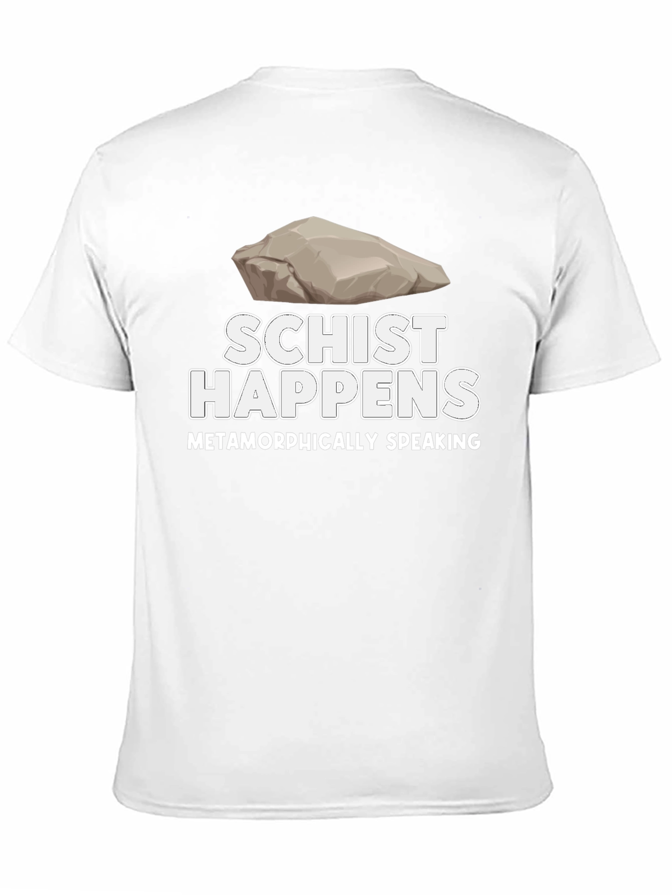 Black Schist Happens Metamorphically Speaking T-Shirt view 11