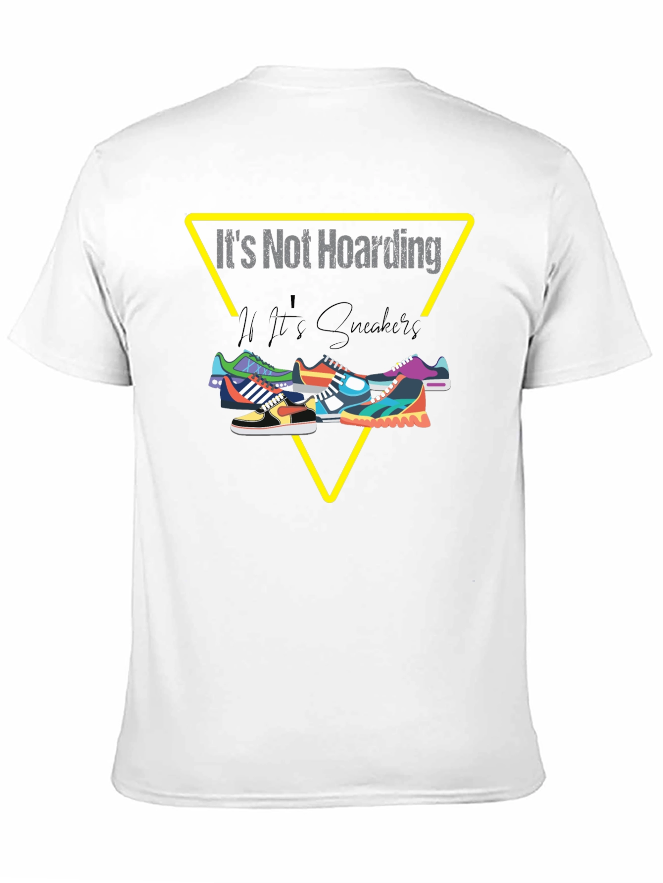 Black It's Not Hoarding If It's Sneakers T-Shirt view 11