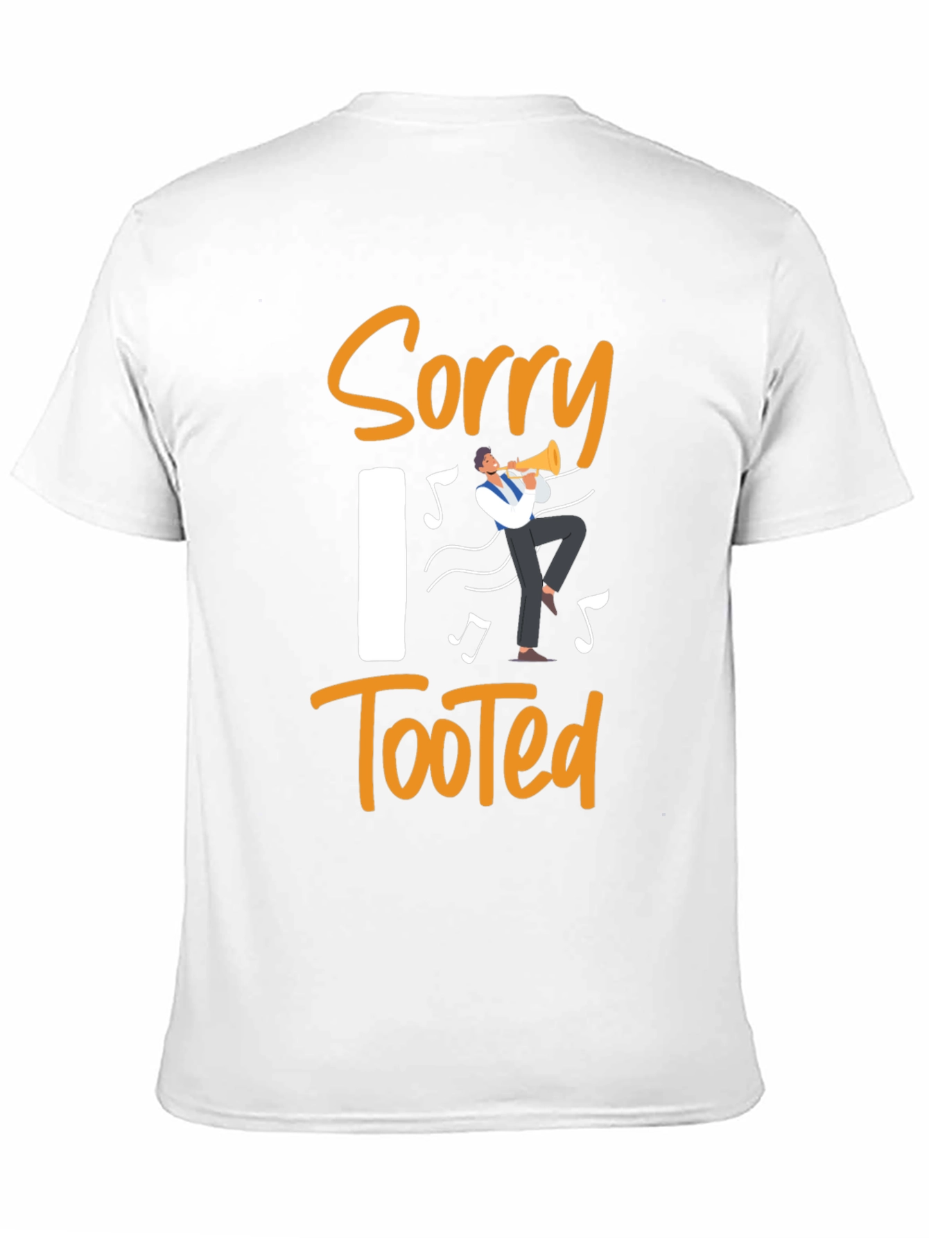 Black Sorry I Tooted Funny Musician T-Shirt view 11