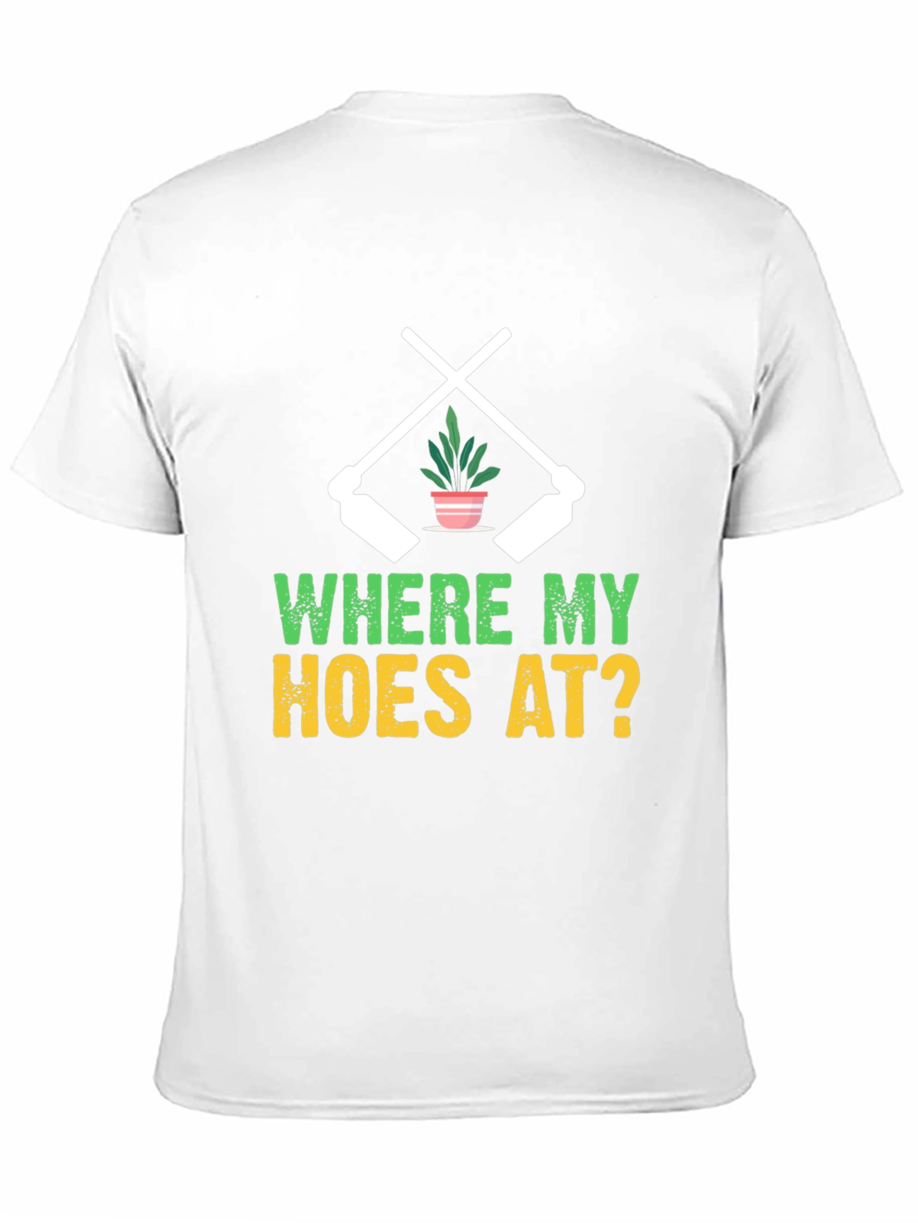 Black Where My Hoes At? Gardening T-Shirt view 11