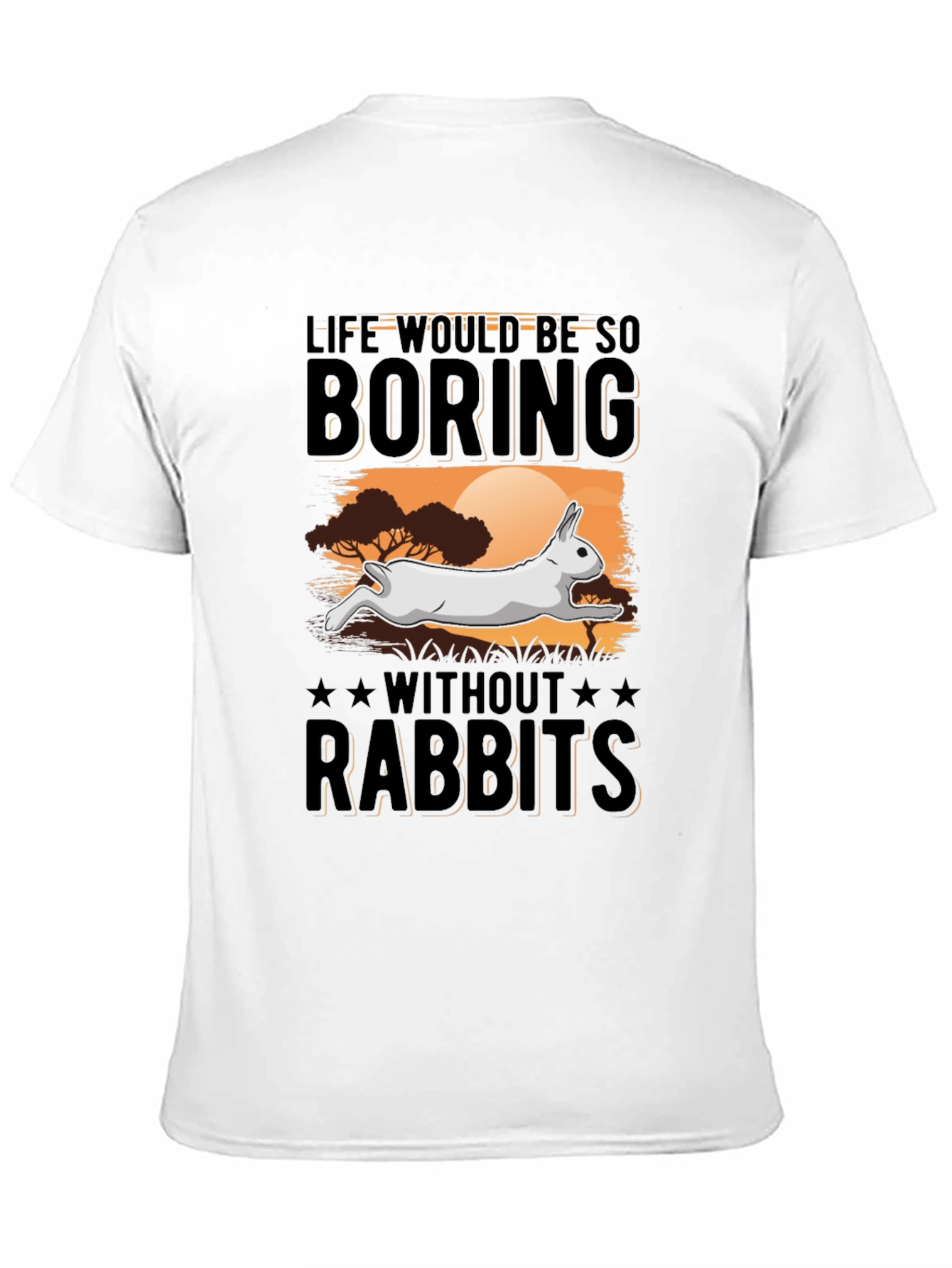 Black Life Would Be So Boring Without Rabbits T-Shirt view 11
